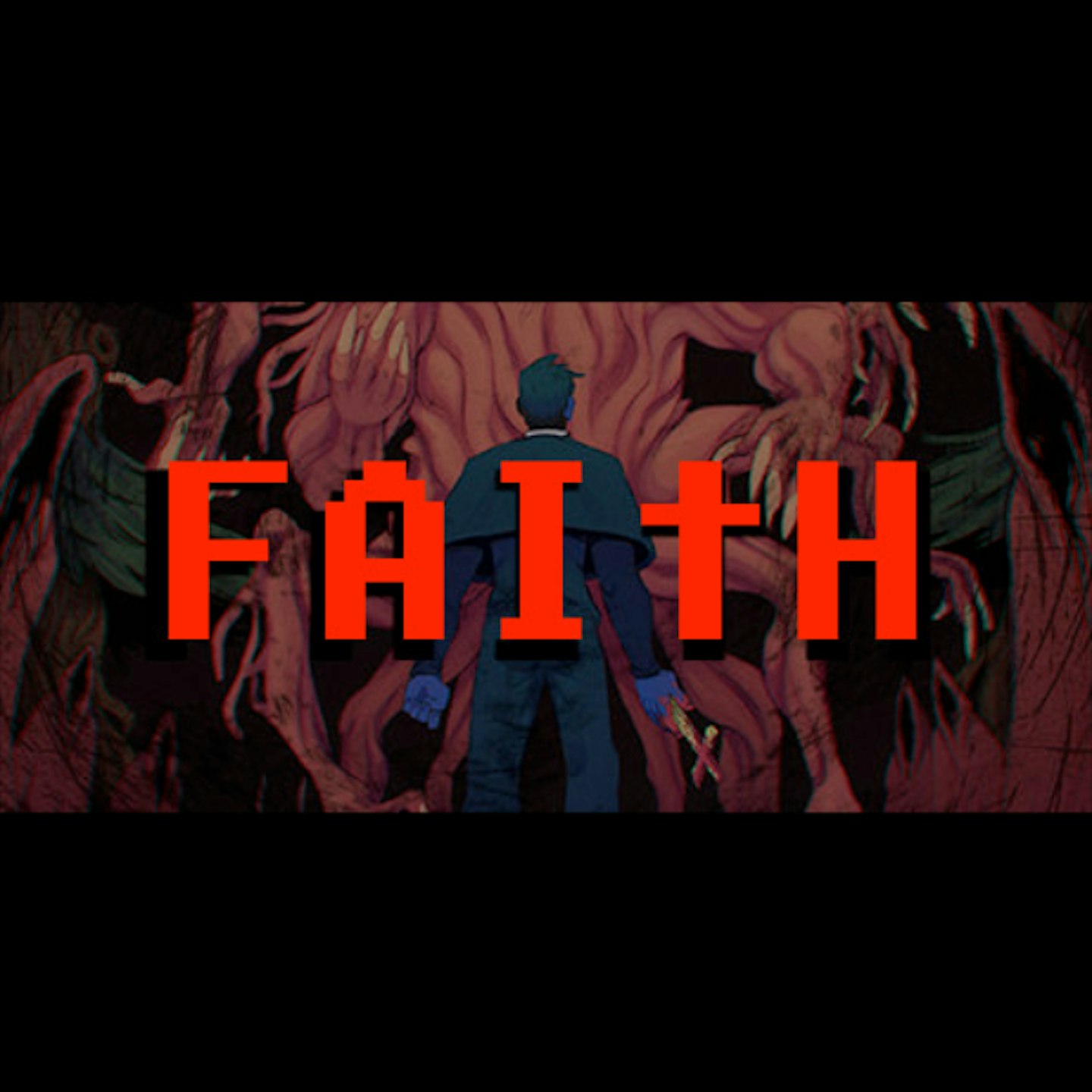 FAITH: The Unholy Trilogy