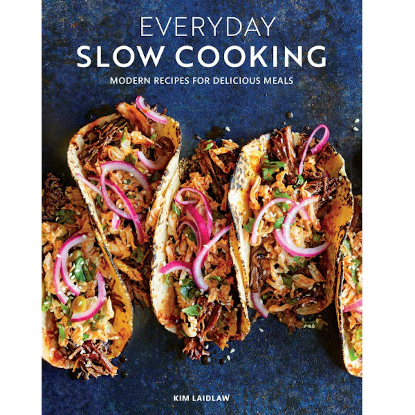 Slow Cook Modern: 200 Recipes for the Way We Eat Today by Liana Krissoff