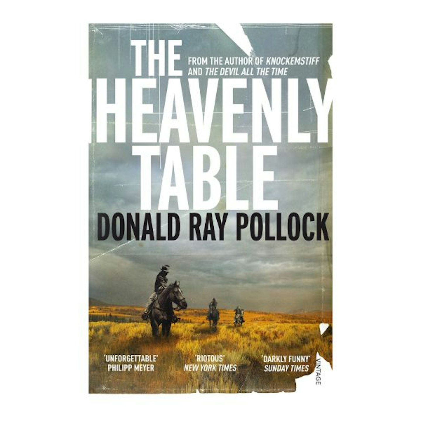 The Heavenly Table by Donald Ray Pollock