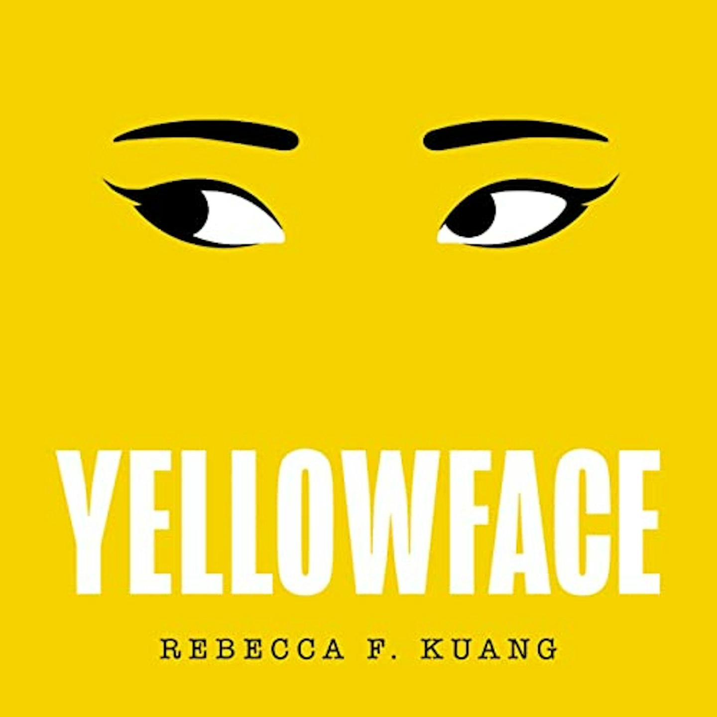 Yellowface by Rebecca F. Kuang