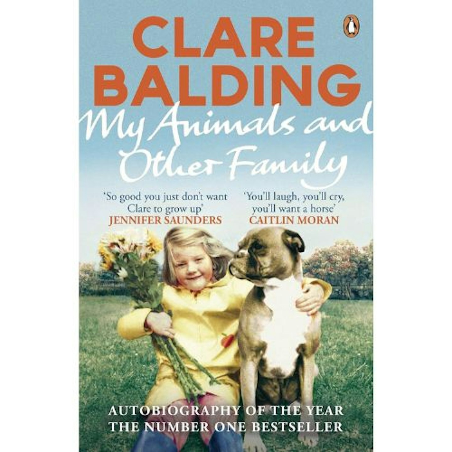 My Animals and Other Family by Clare Balding