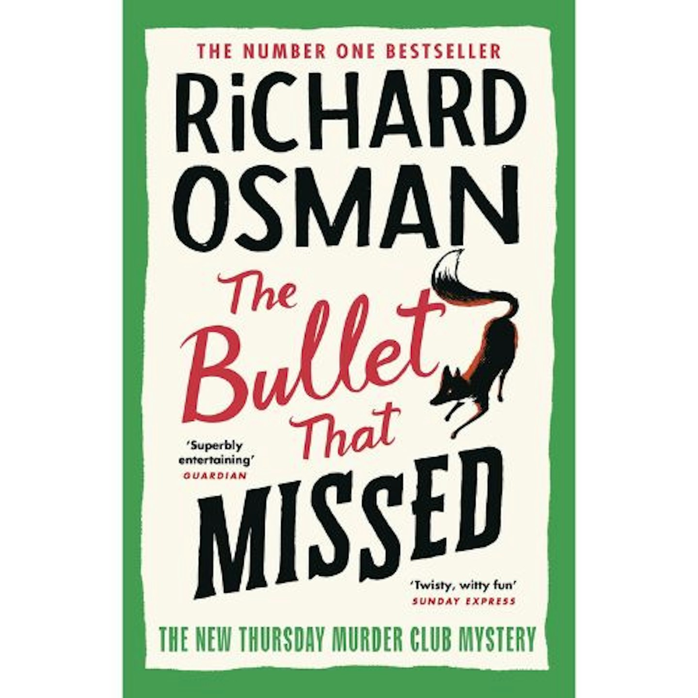 The Bullet That Missed by Richard Osman
