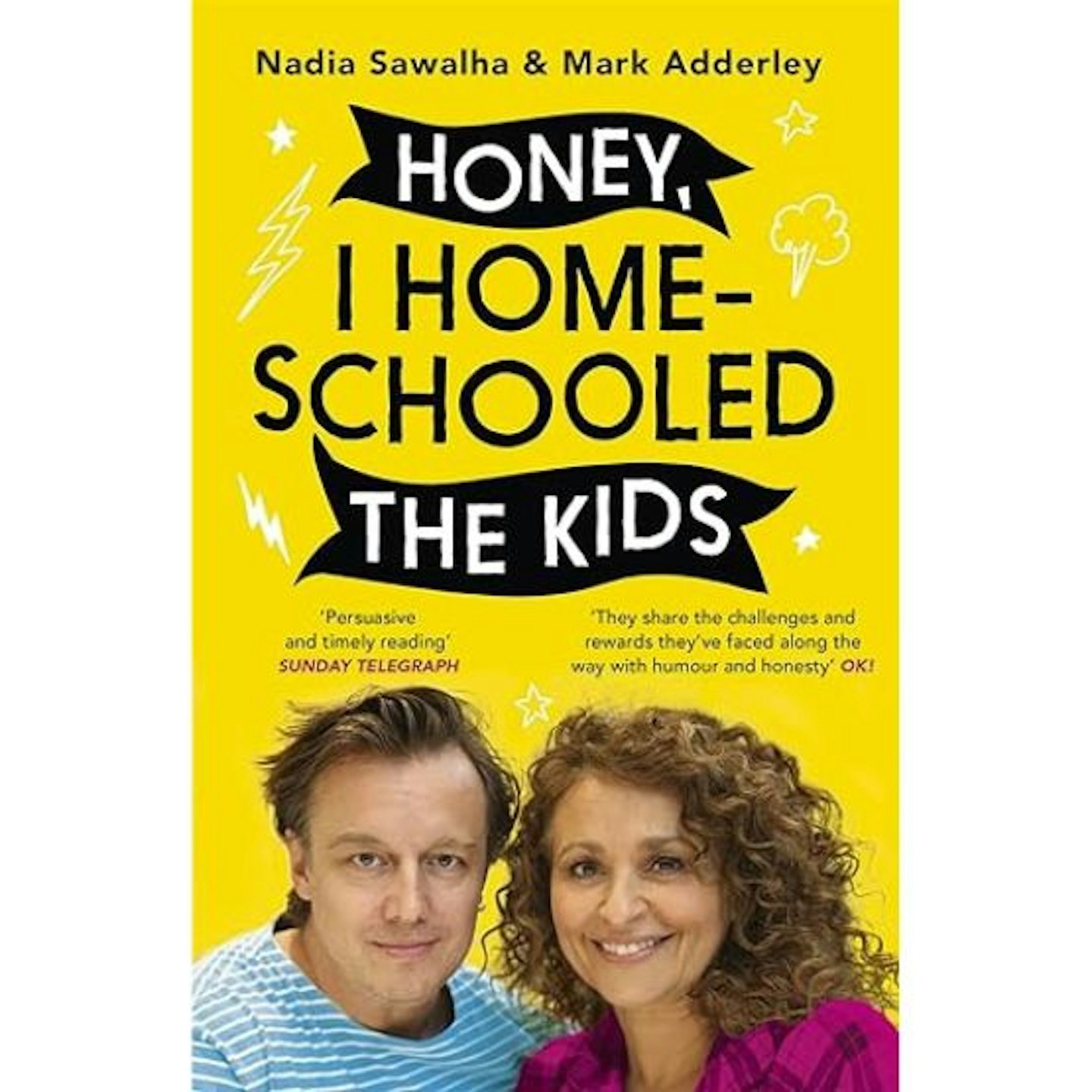 Honey, I Homeschooled the Kids, NaDia Sawalh and Mark Adderley book