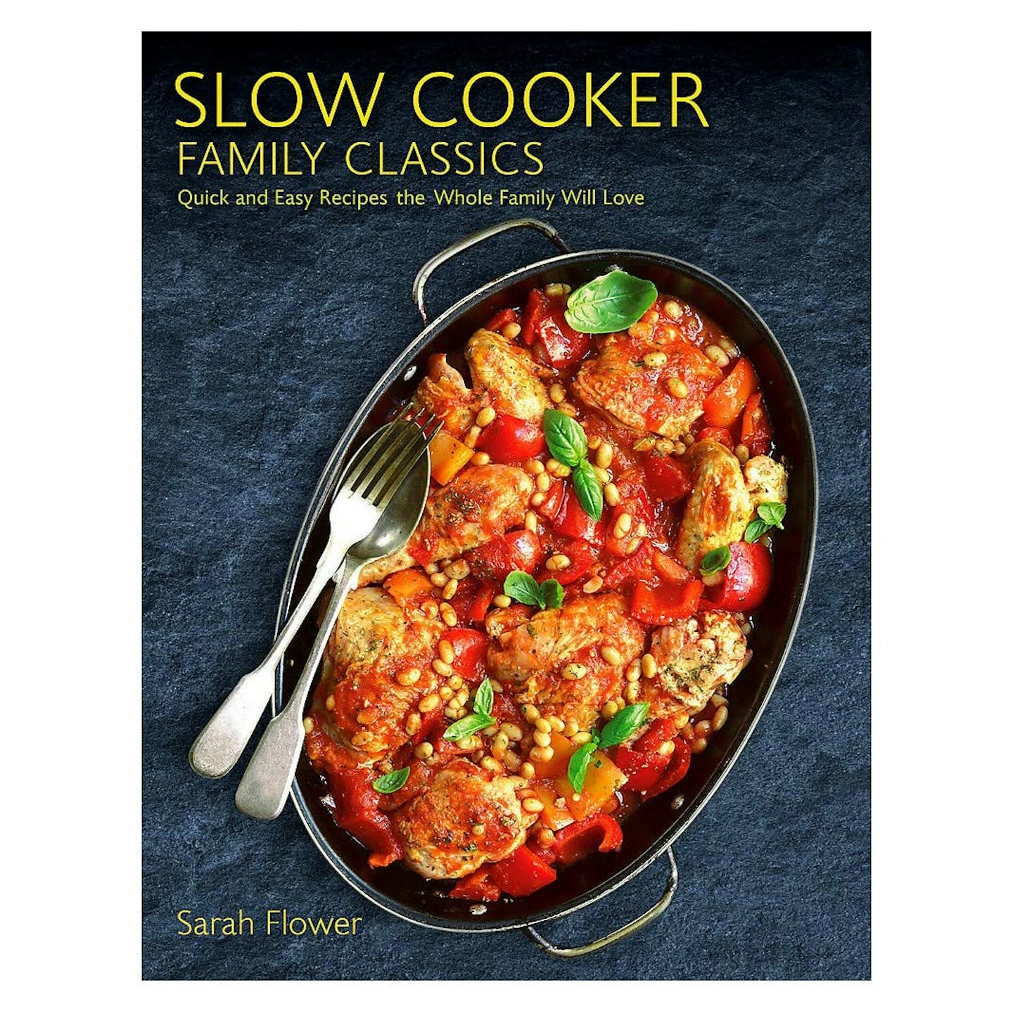 Slow Cooker Family Classics: Quick and Easy Recipes the Whole Family Will Love