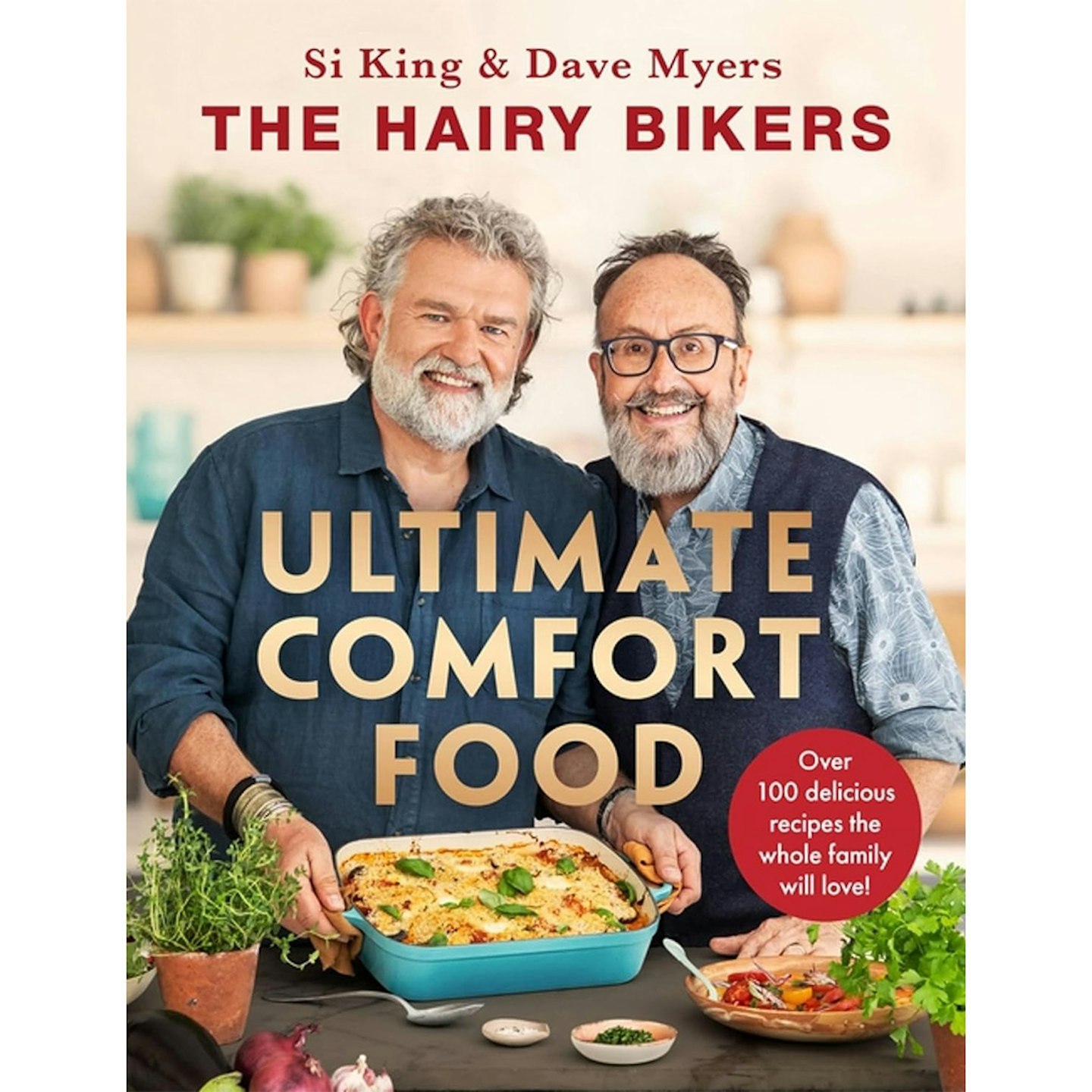 The Hairy Bikers' Ultimate Comfort Food: