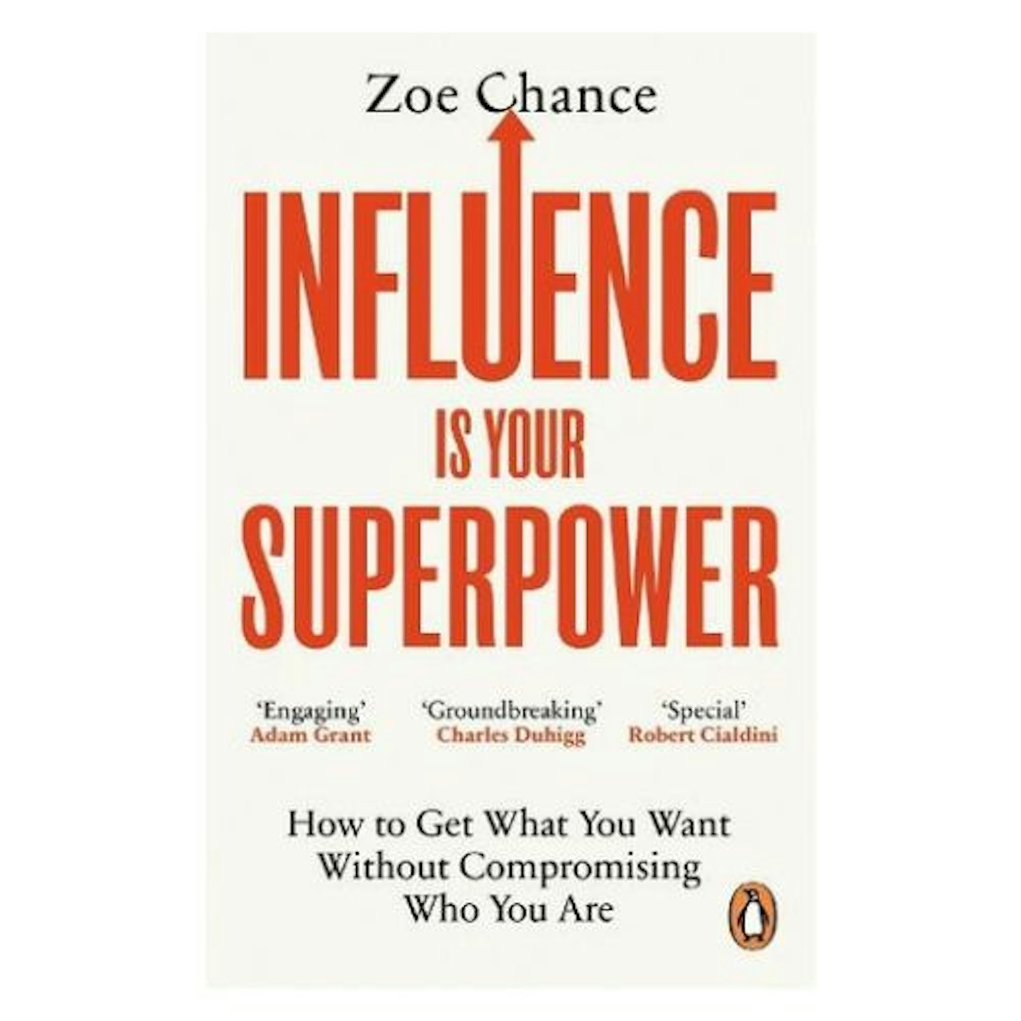 Influence is Your Superpower by Zoe Chance