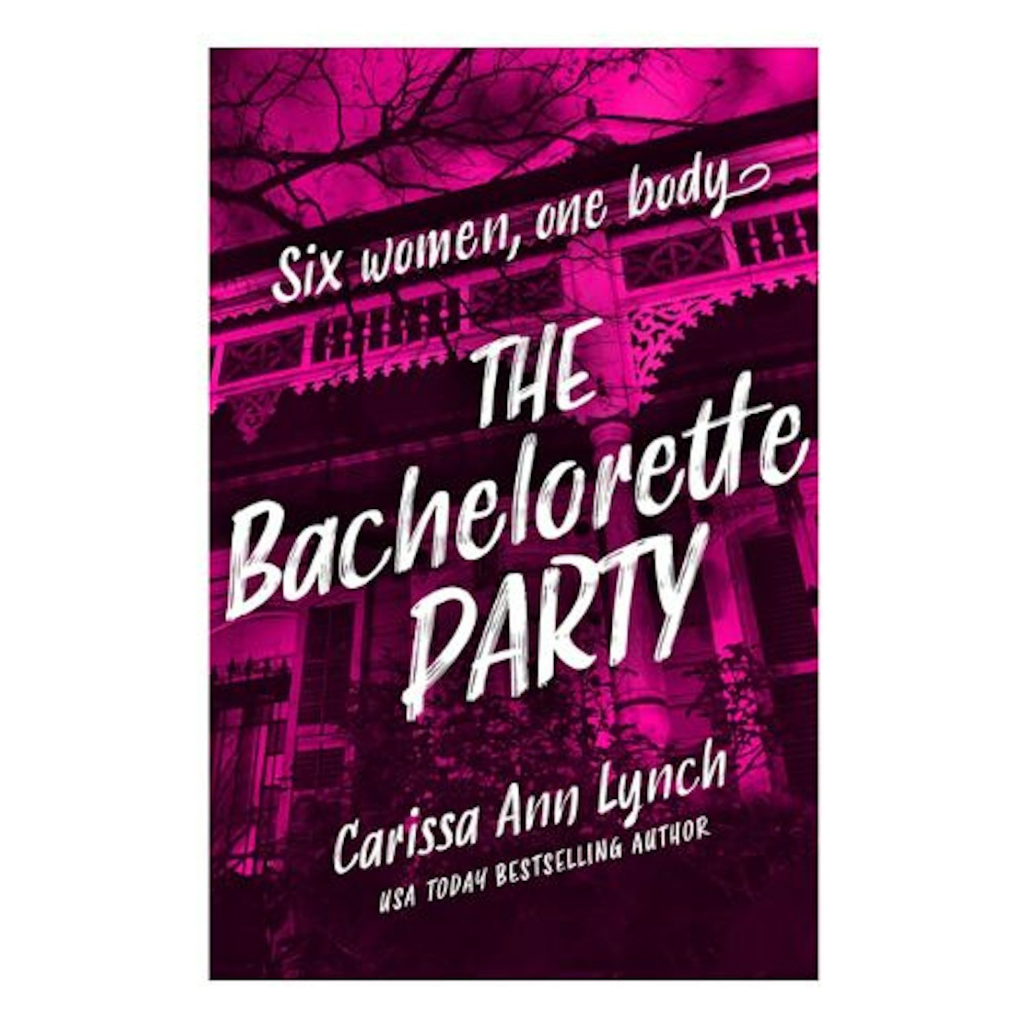 The Bachelorette Party: The unmissable crime thriller from the USA Today bestselling author Paperback – 24 Nov. 2022