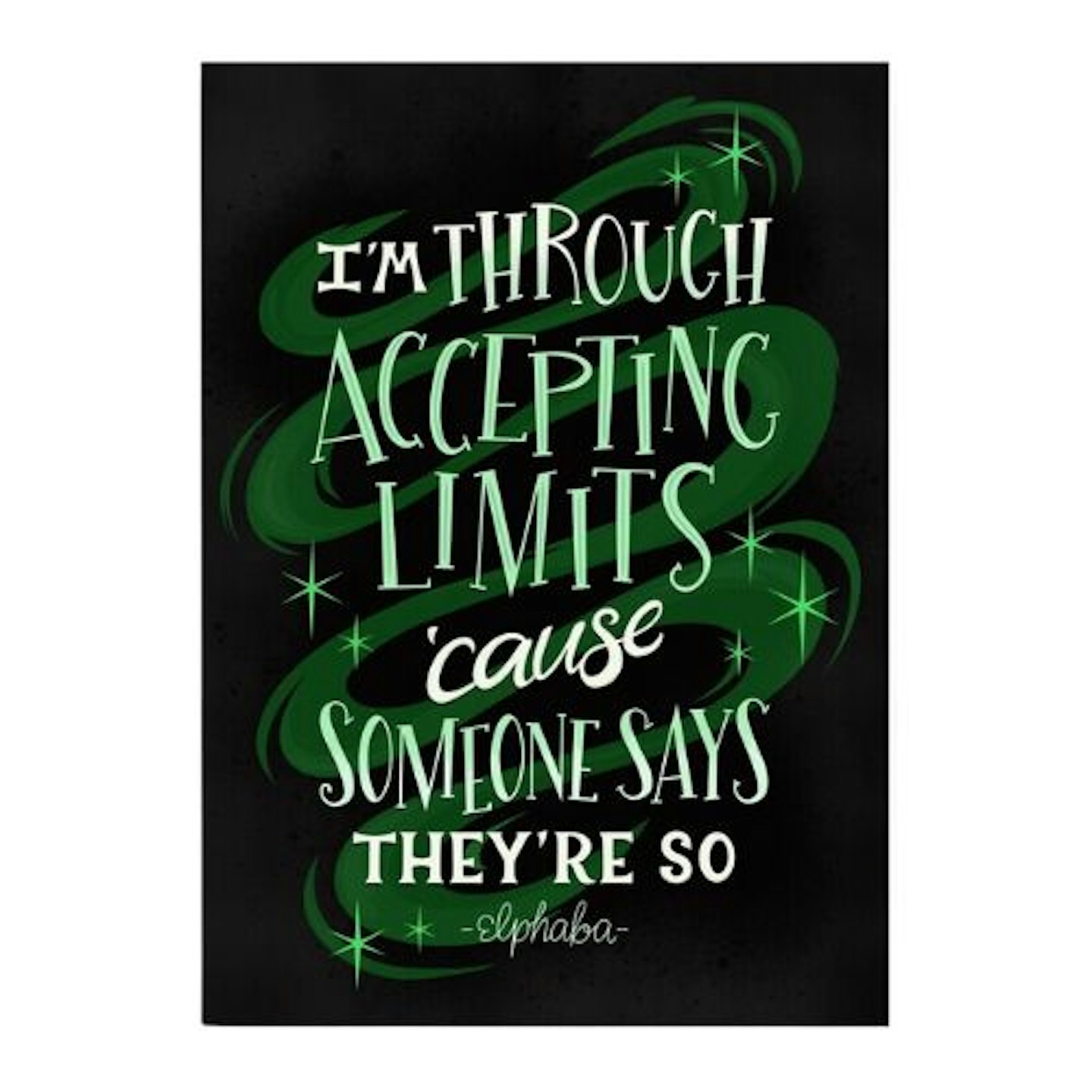 Wicked Defying Gravity Elphaba Musical Quote Poster