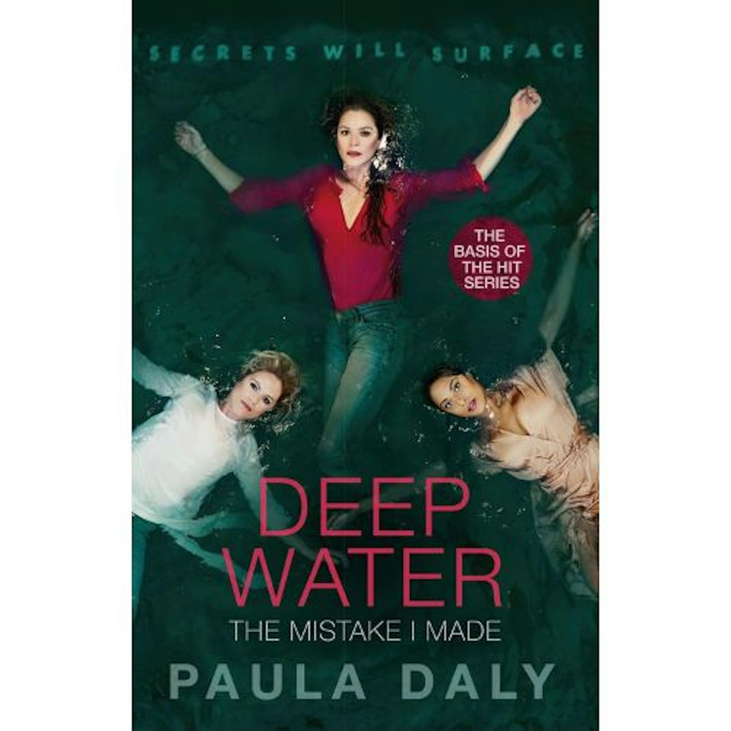 Deep Water The Mistake I Made by Paula Daly