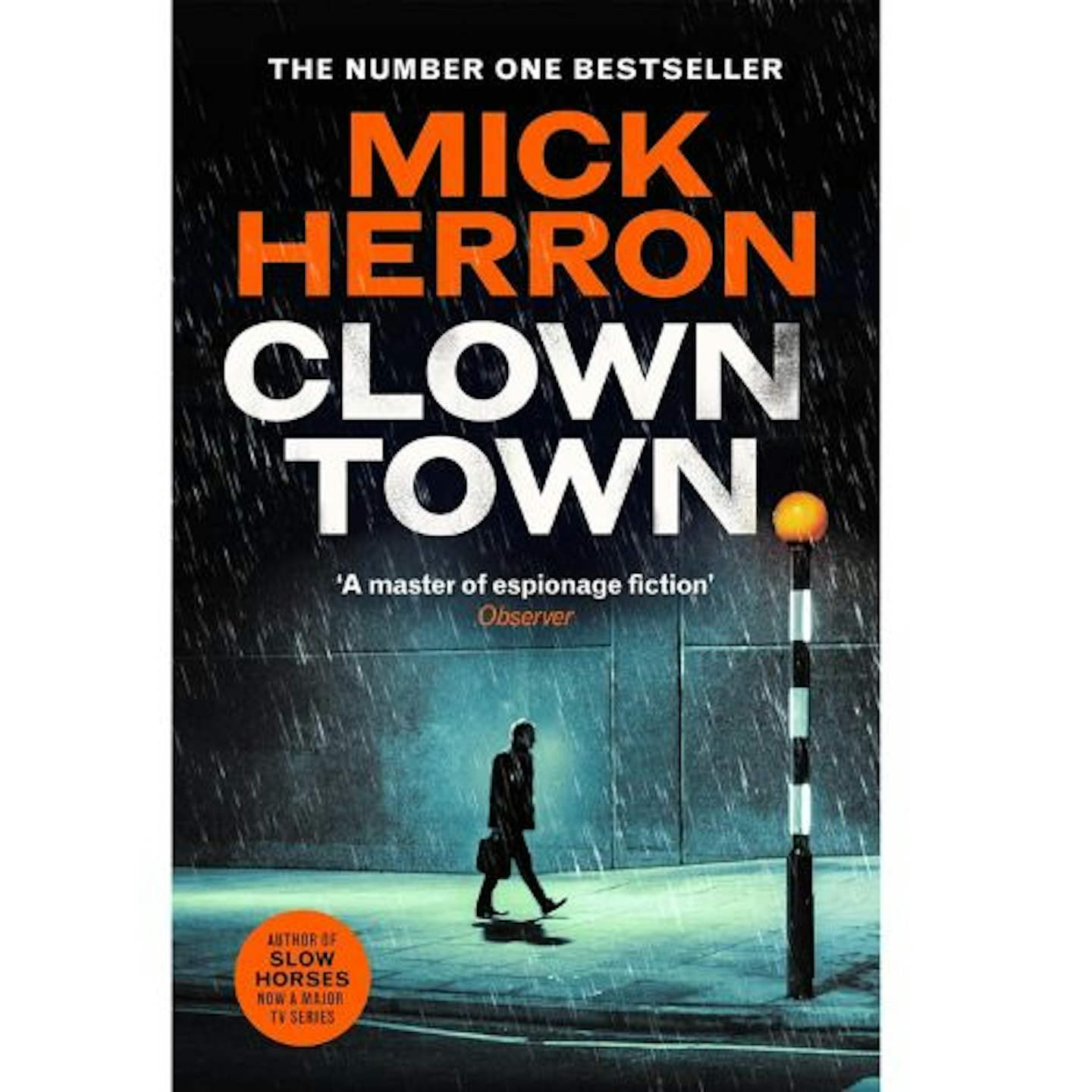Clown Town by Mick Herron (Slough House Thriller 9)