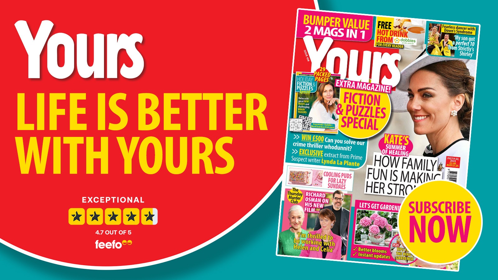 Subscribe to Yours Magazine Today. Life is better with Yours
