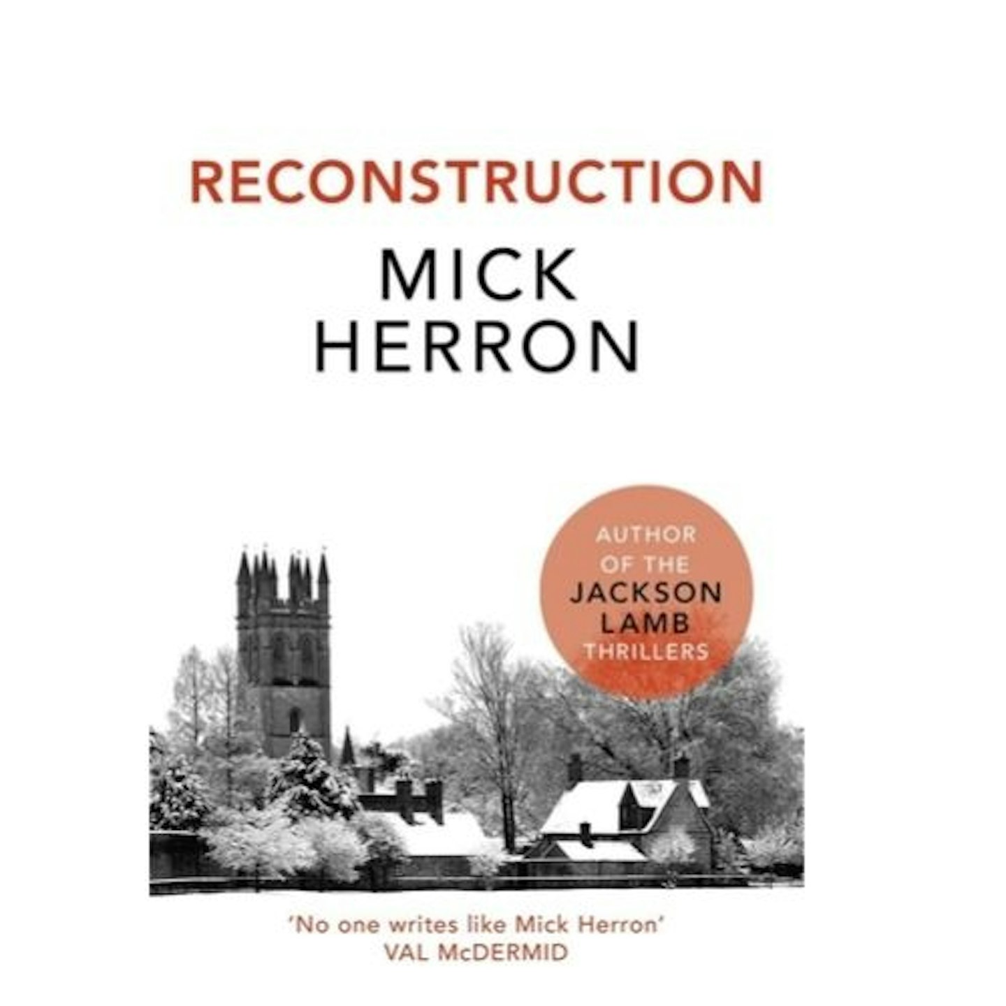 Reconstruction by Mick Herron