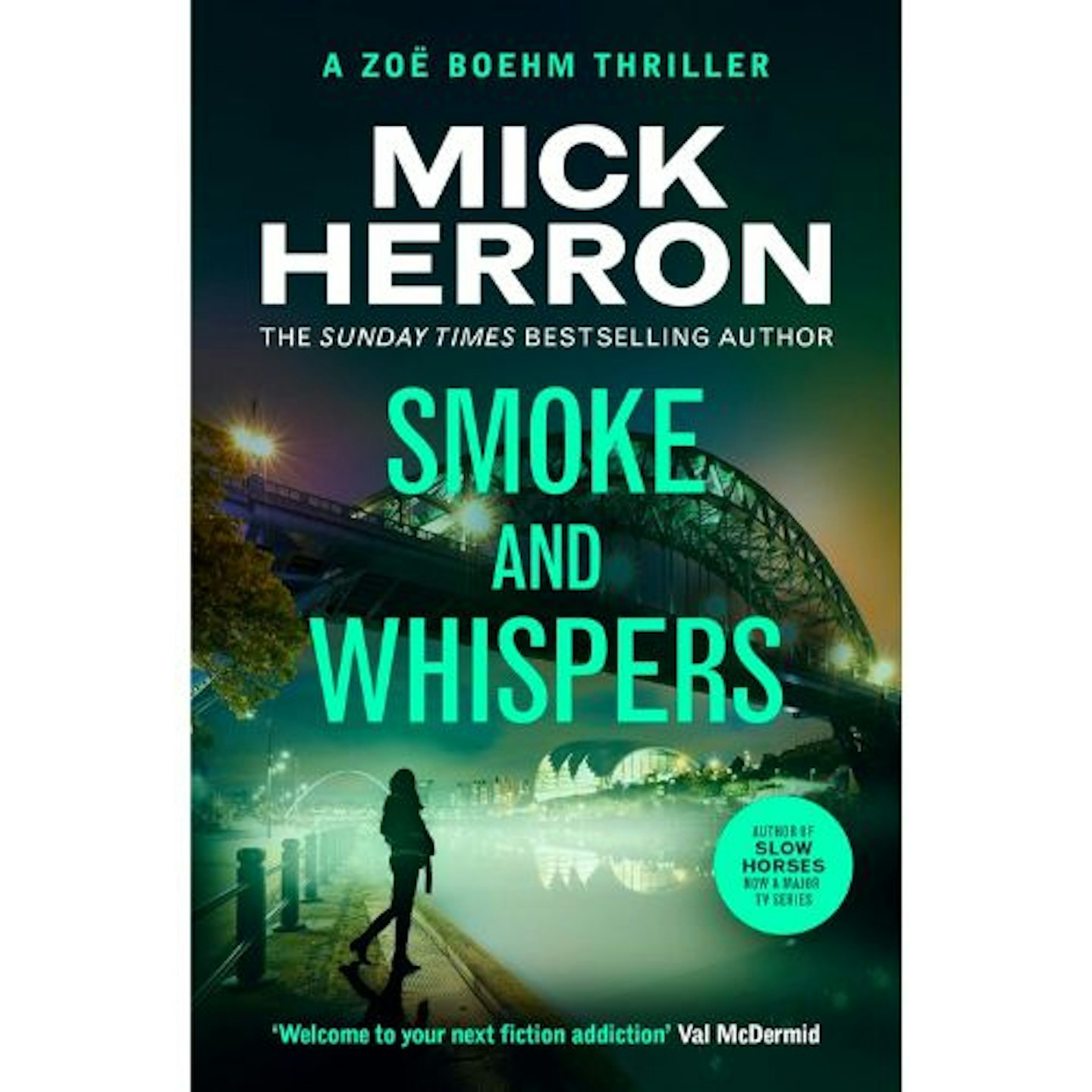 Smoke and Whispers by Mick Herron (Zoë Boehm Thriller 4)