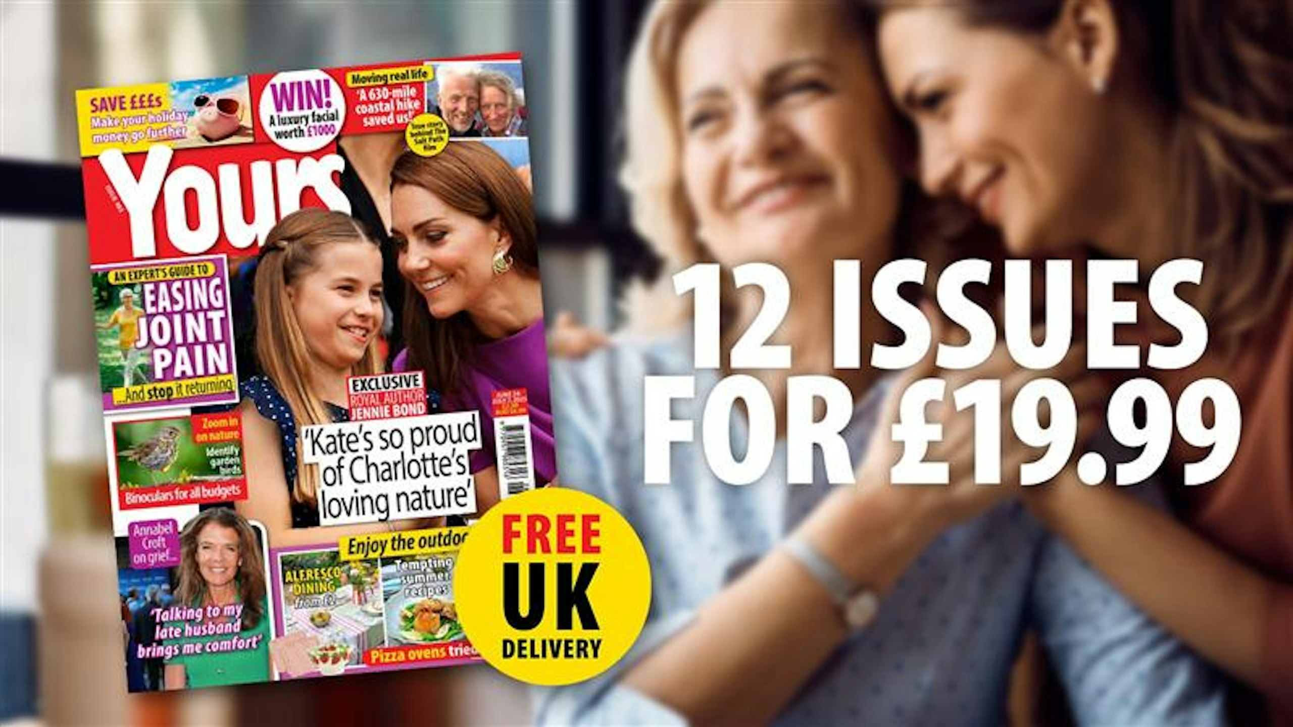 12 issues for £19.99 of Yours