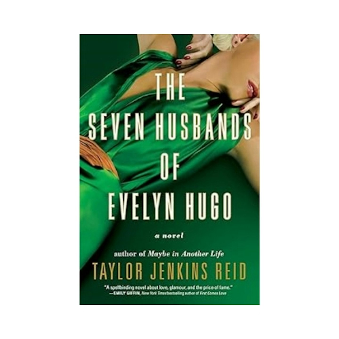 The Seven Husbands of Evelyn Hugo by Taylor Jenkins-Reid