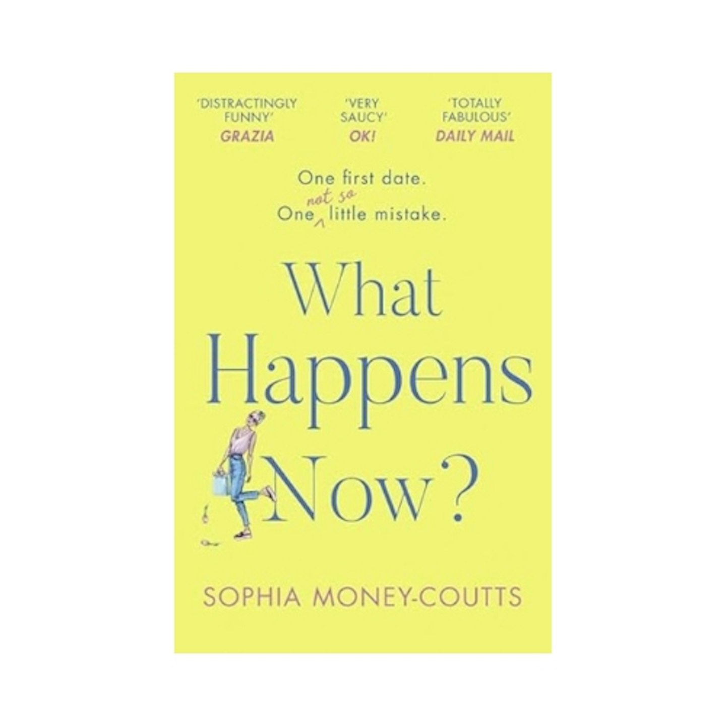 What Happens Now? by Sophia Money-Coutts