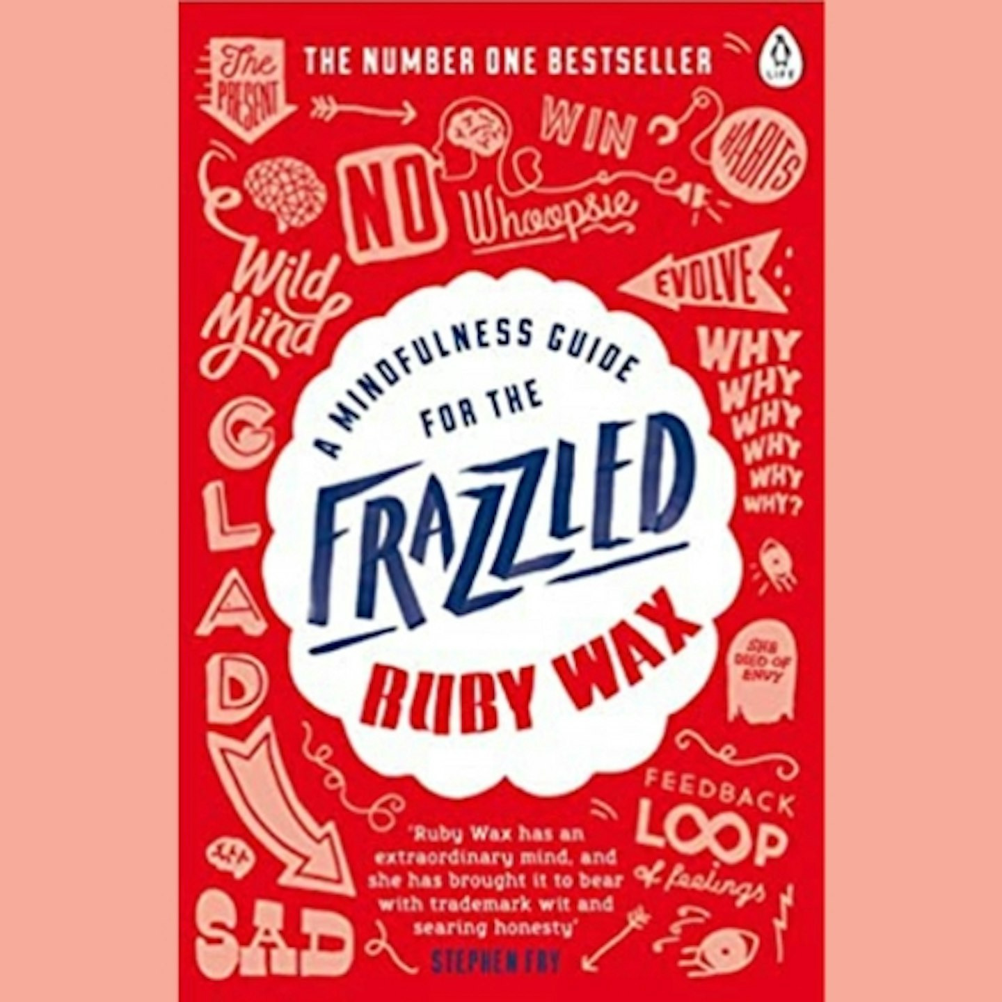 A Mindfulness Guide for the Frazzled