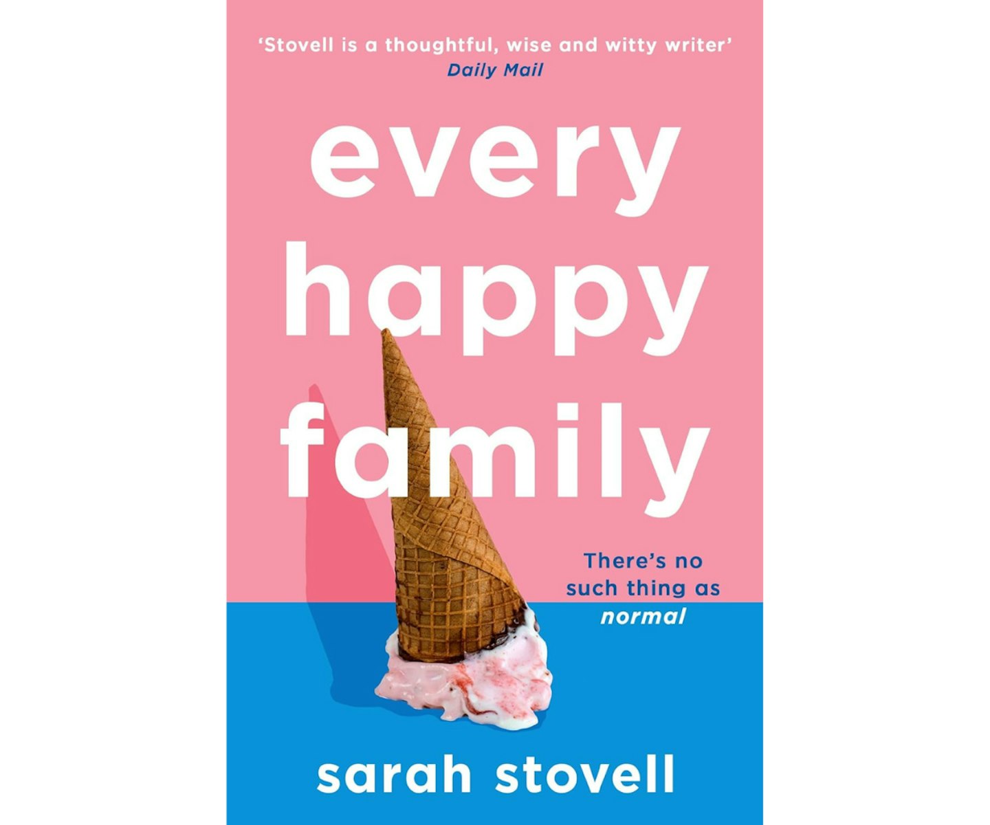 Every Happy Family by Sarah Stovell