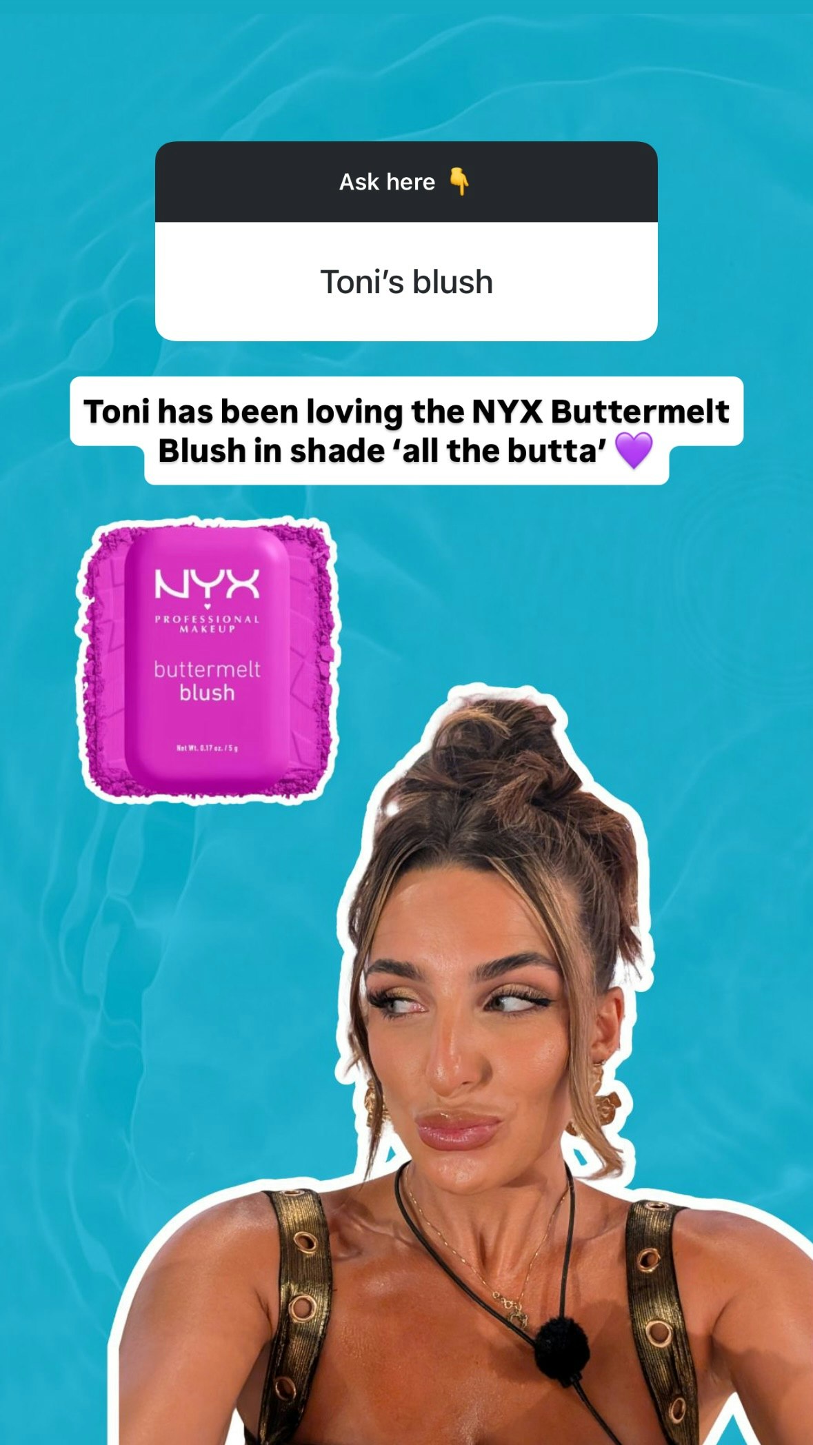 Toni wores the NYX Buttermelt Blush in the shade All The Butta, according to Boots.