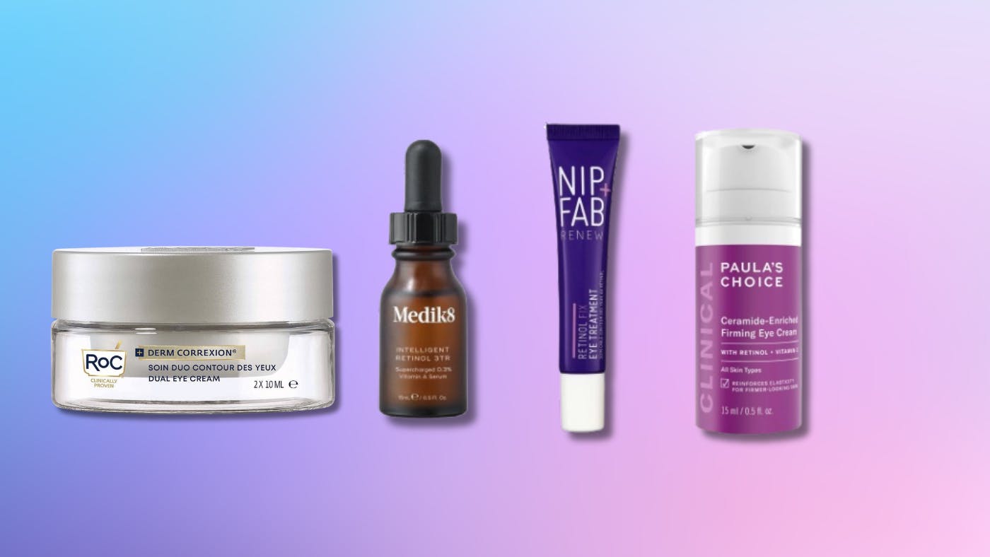 The 8 best retinol eye creams for wrinkles and dark circles, according to a beauty writer