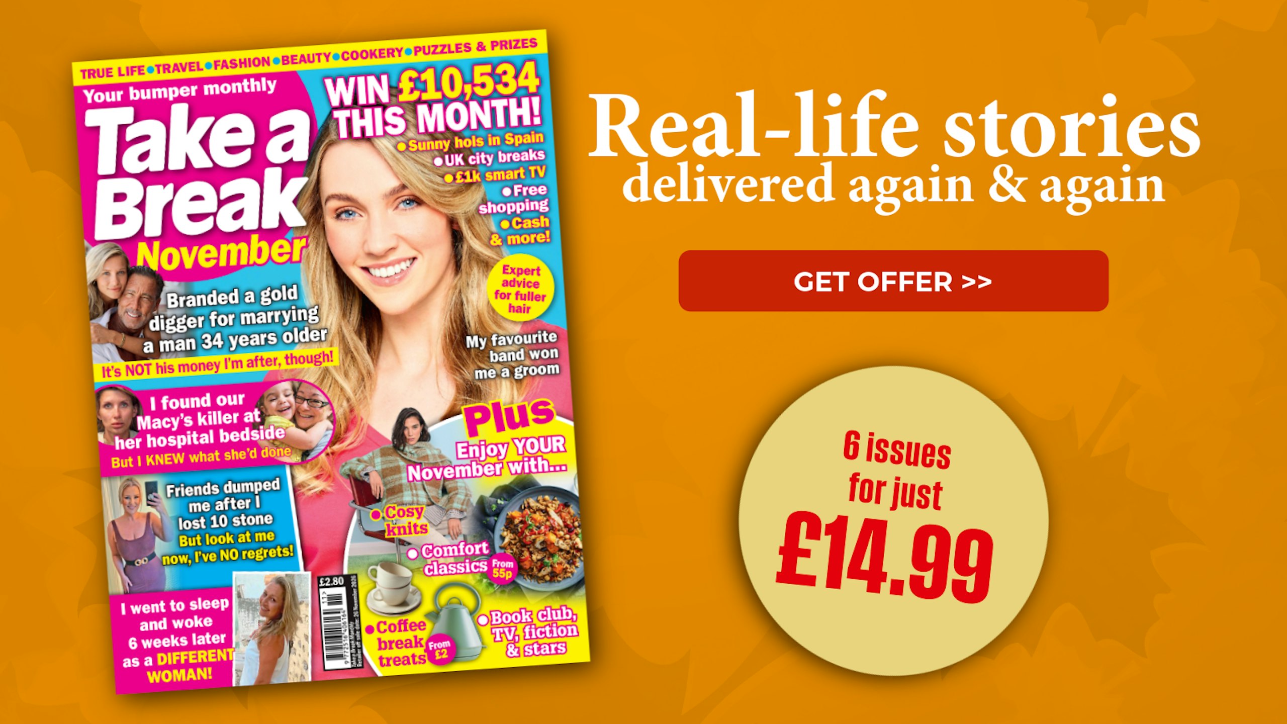 6 issues of Take a Break Monthly for £14.99