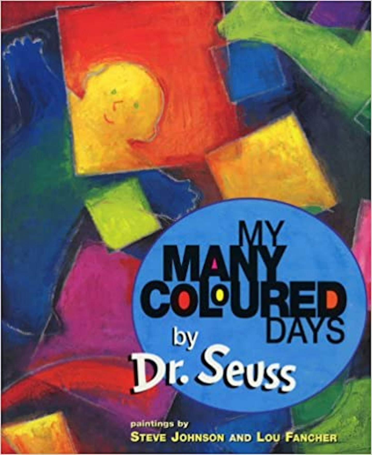My Many Colored Days – Dr Seuss, Steve Johnson and Lou Fancher 