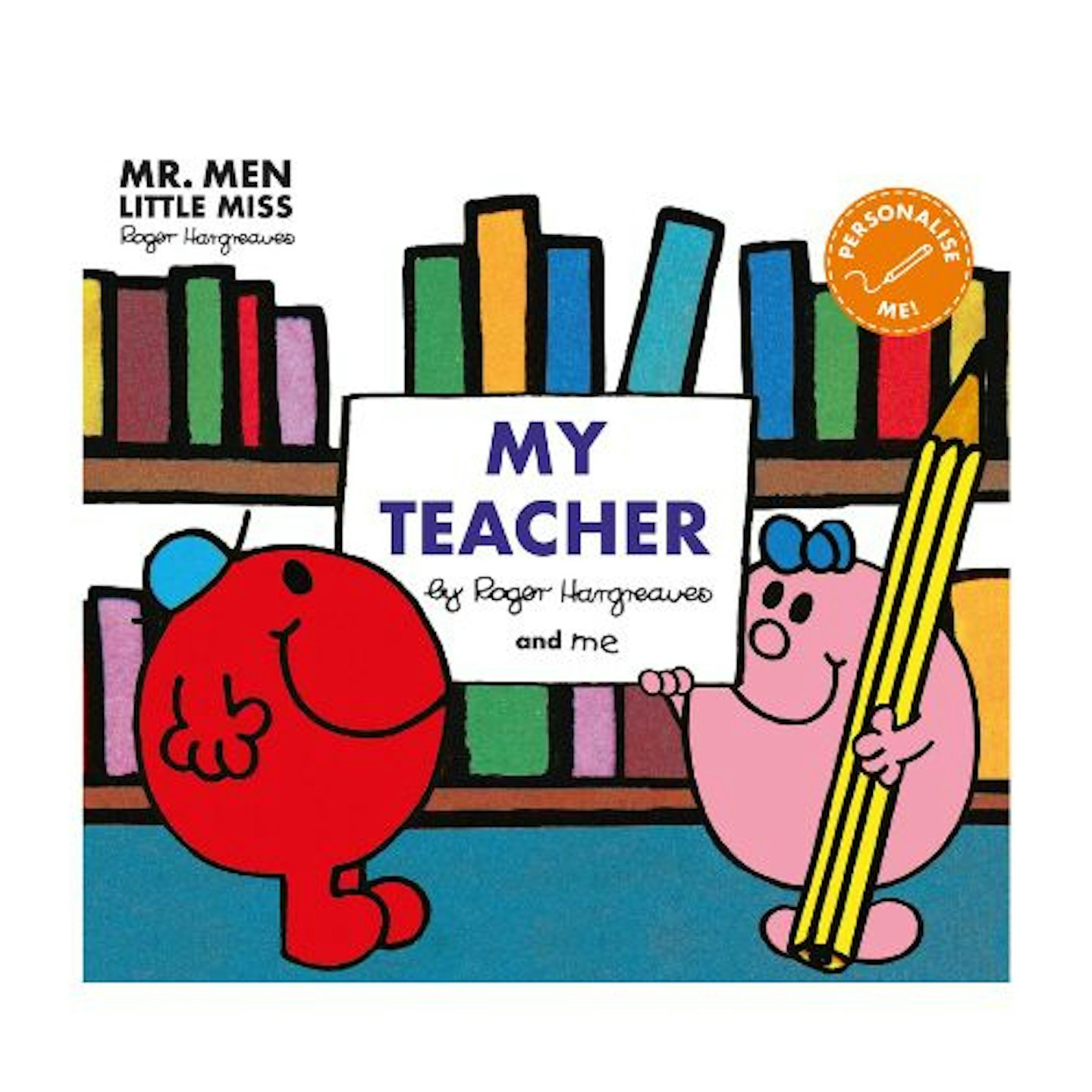 Best Christmas Gifts For Teachers: Mr Men: My Teacher (Mr. Men and Little Miss Picture Books)