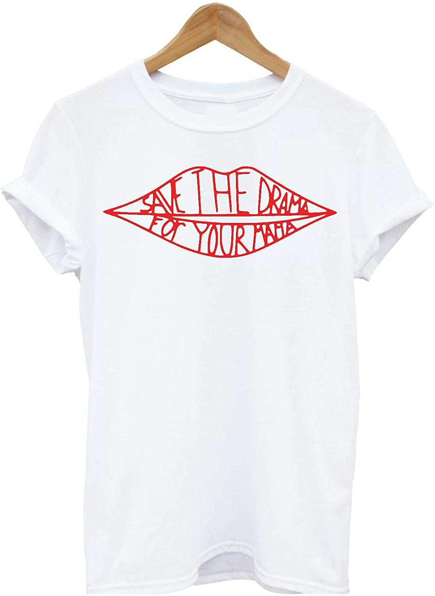 Save The Drama For Your Mama T-shirt