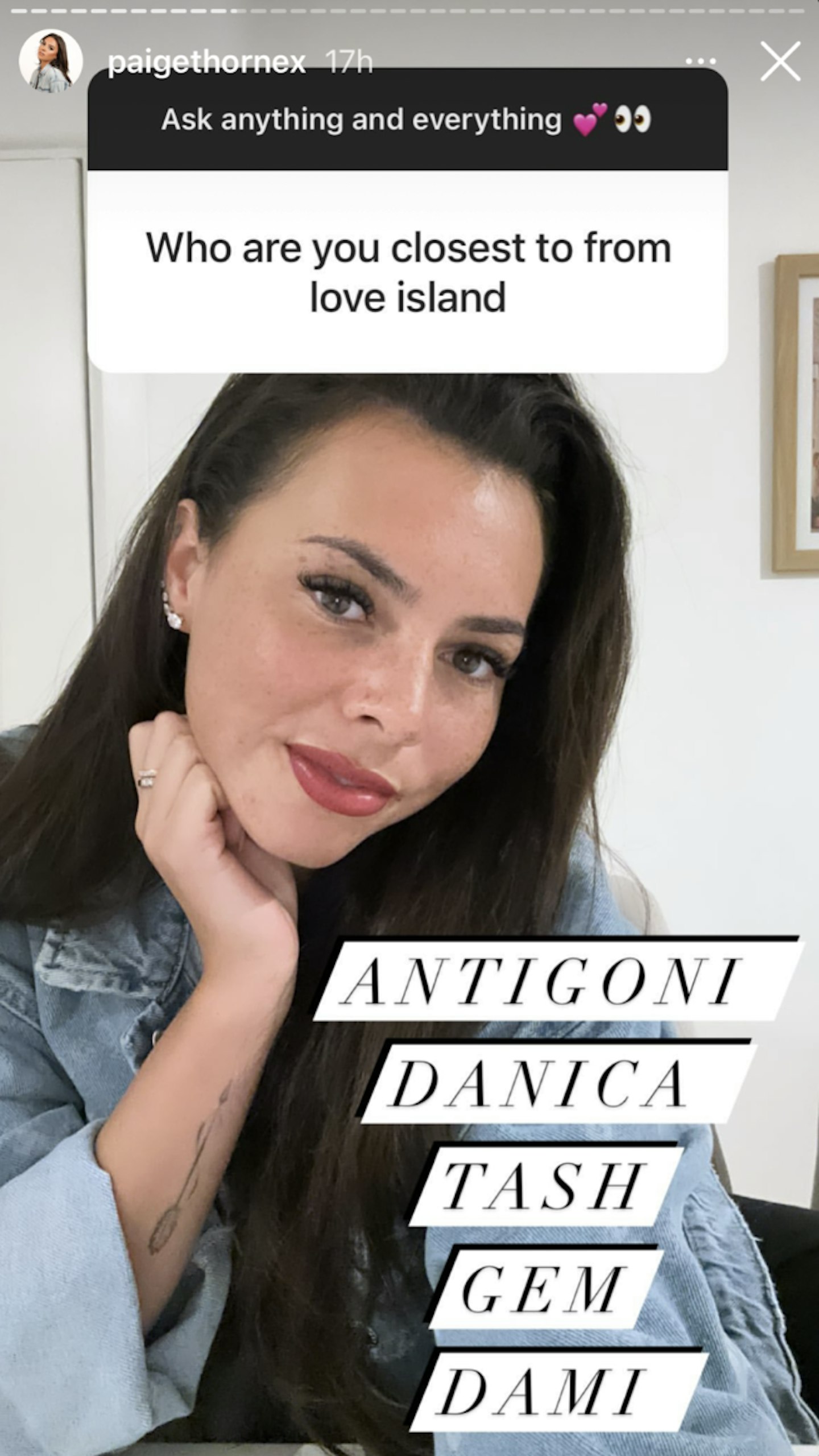 Paige Thorne's Instagram story which says she's closest to Antigoni, Danica, Tasha, Gemma and Dami from the Love Island 2022 cast