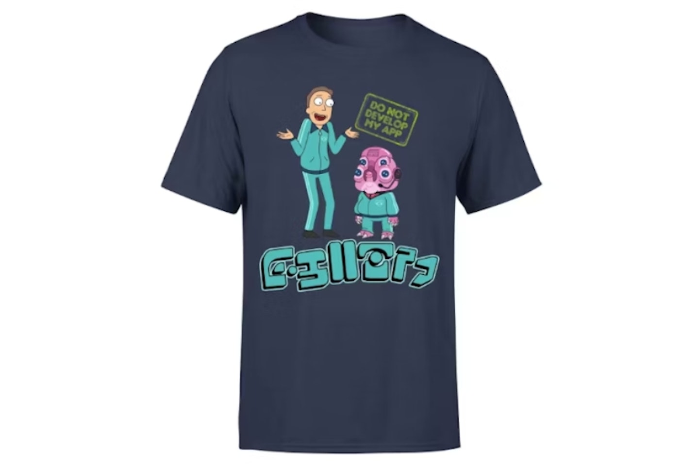 Do Not Develop My App T-Shirt