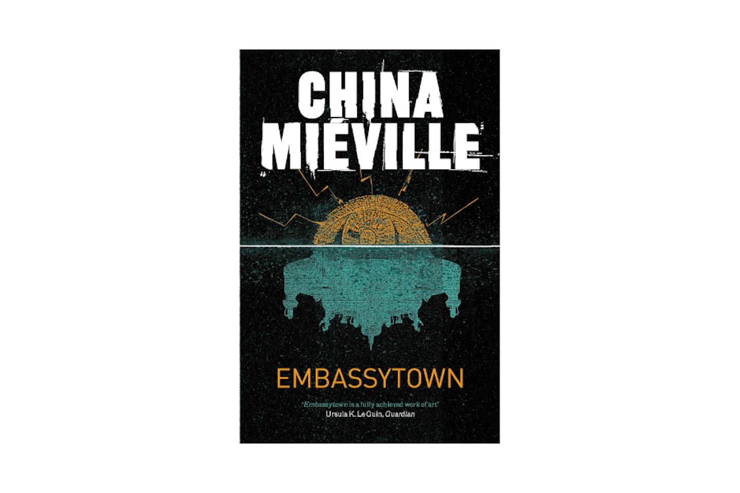 Embassytown by China Miéville, 2011