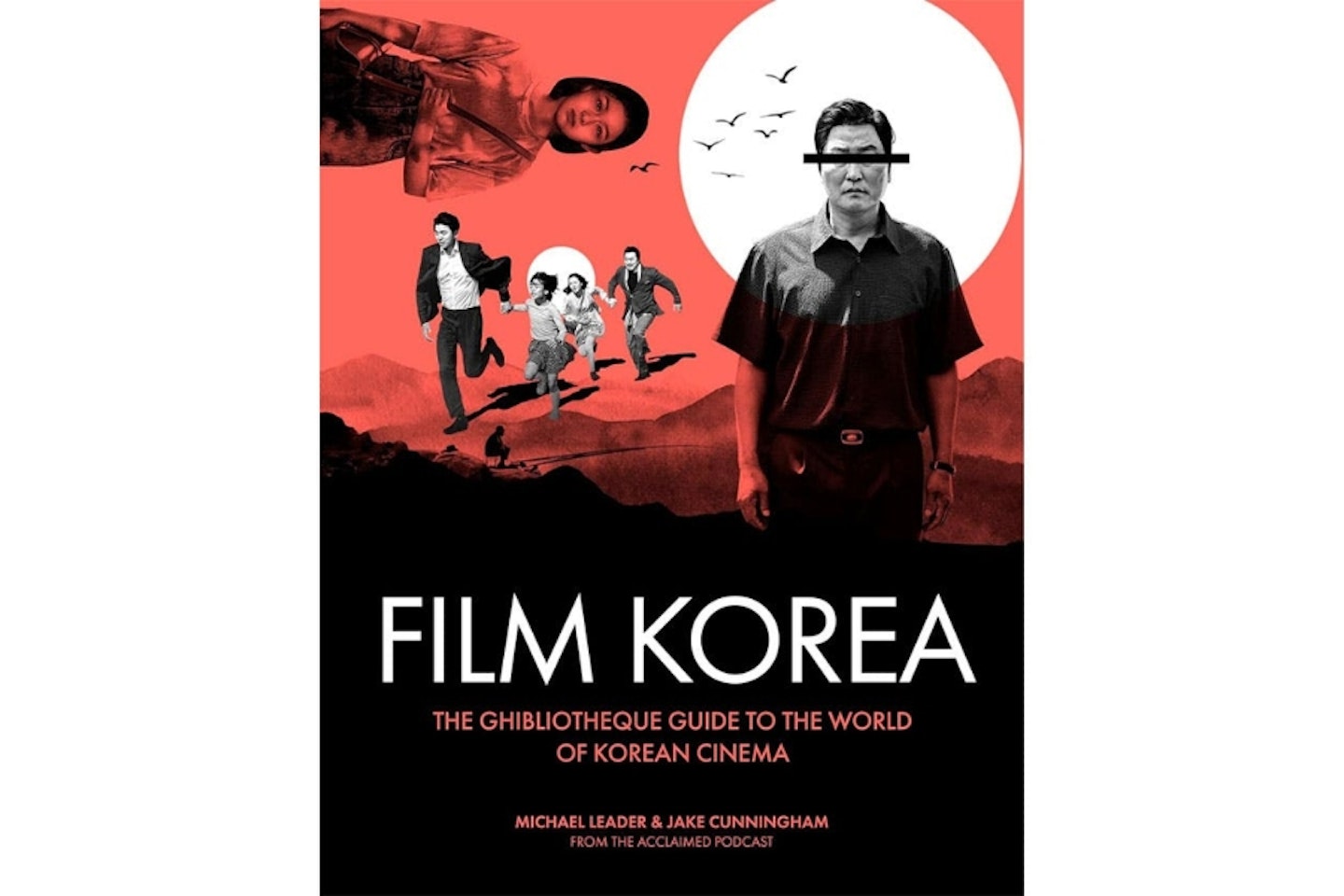 Film Korea: The Ghibliotheque Guide – Jake Cunningham and Michael Leader