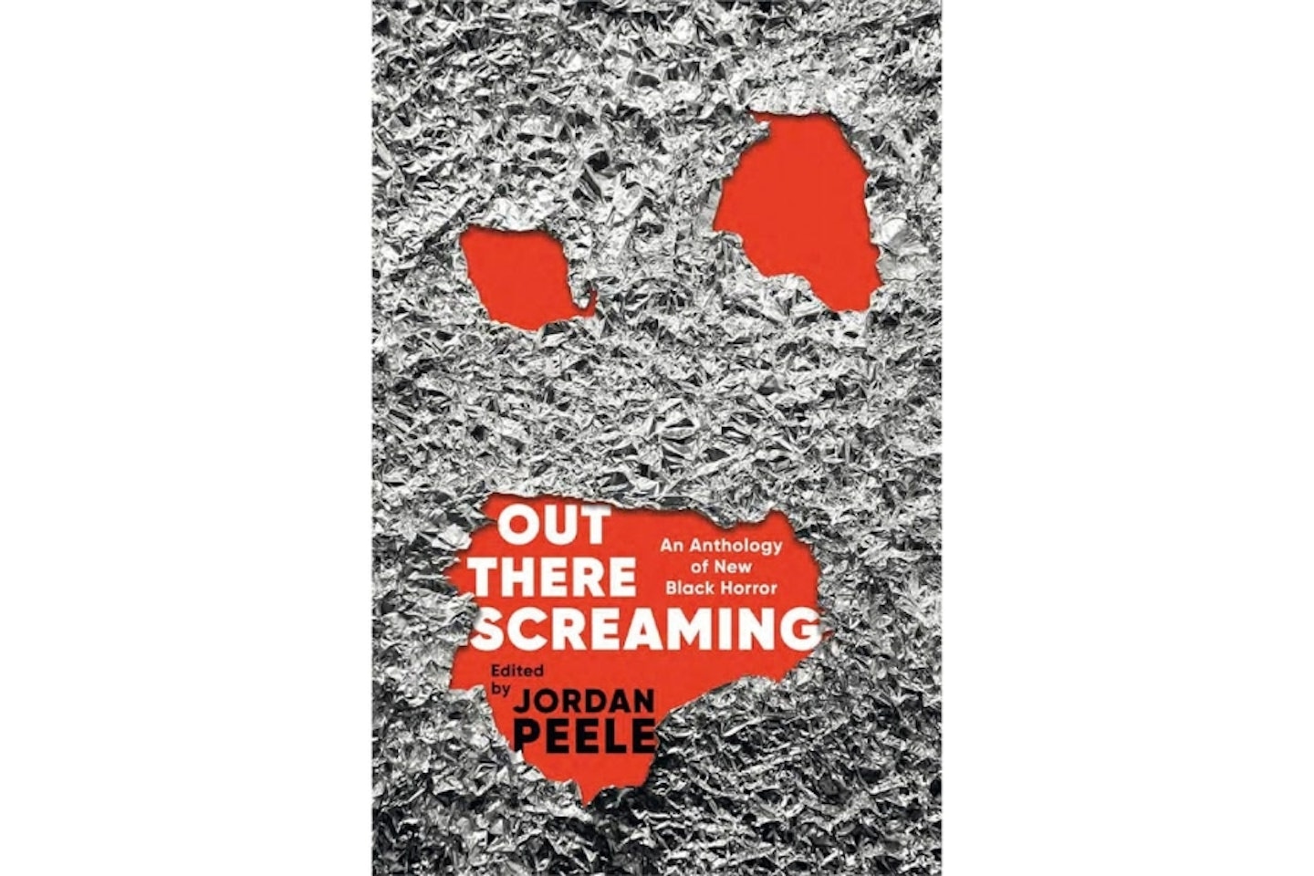 Out There Screaming: An Anthology Of New Black Horror