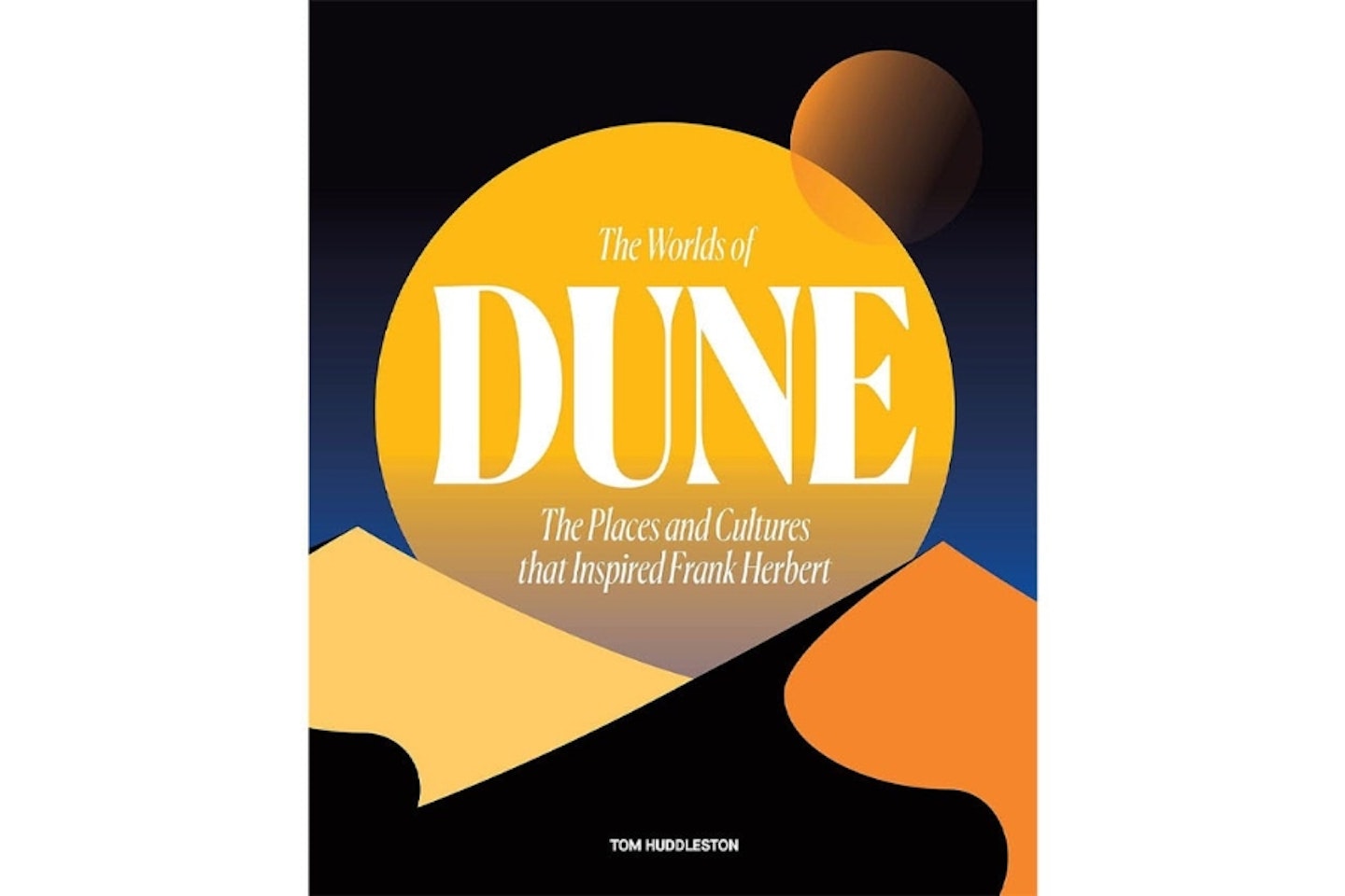The Worlds Of Dune – Tom Huddleston