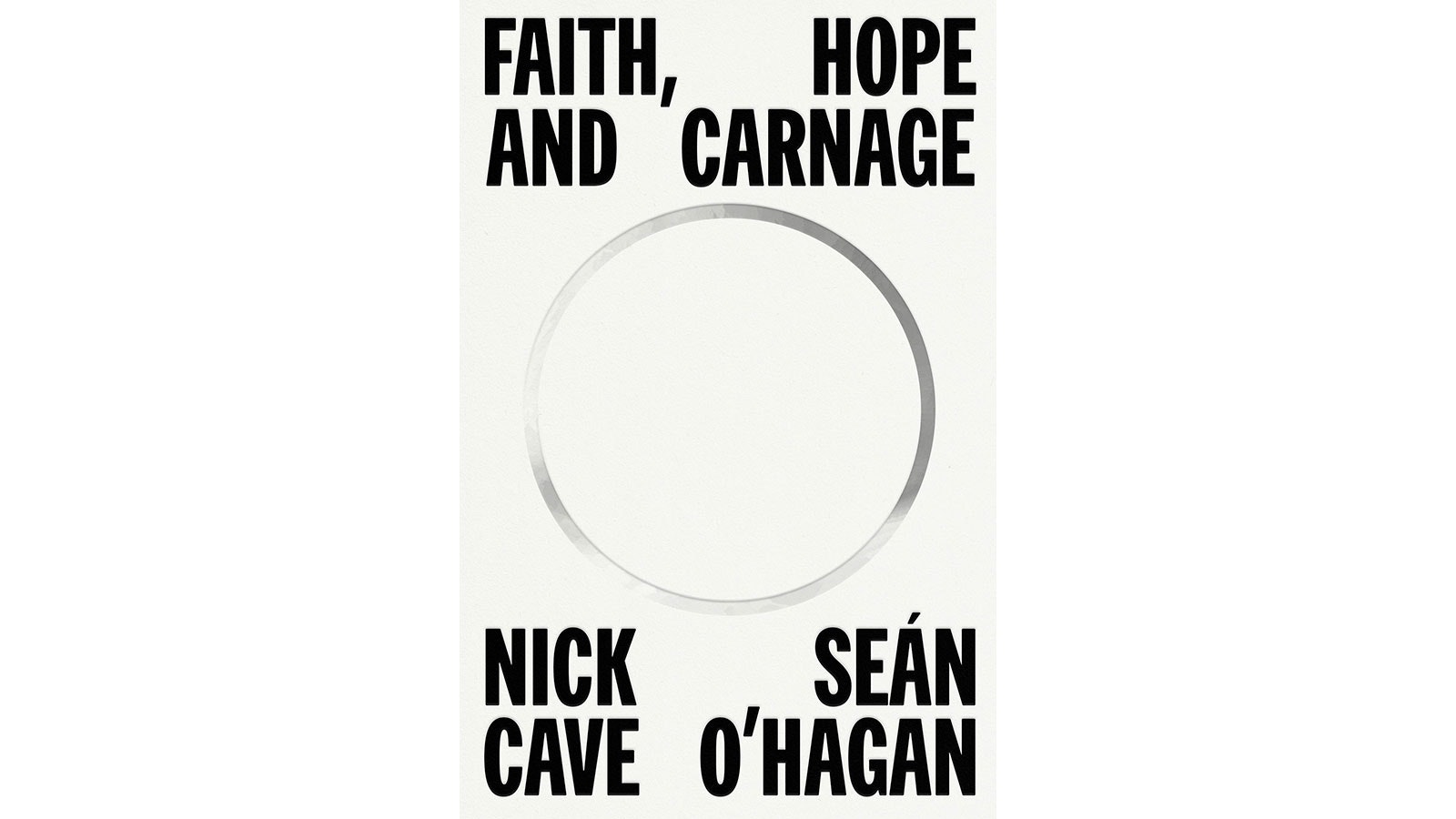 Faith, Hope And Carnage