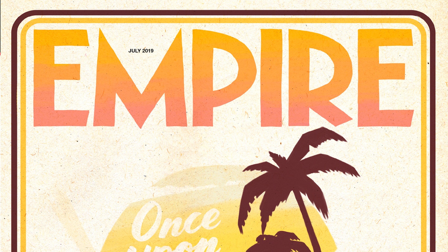 Empire - July 2019 - Once Upon A Time In Hollywood subscriber cover 