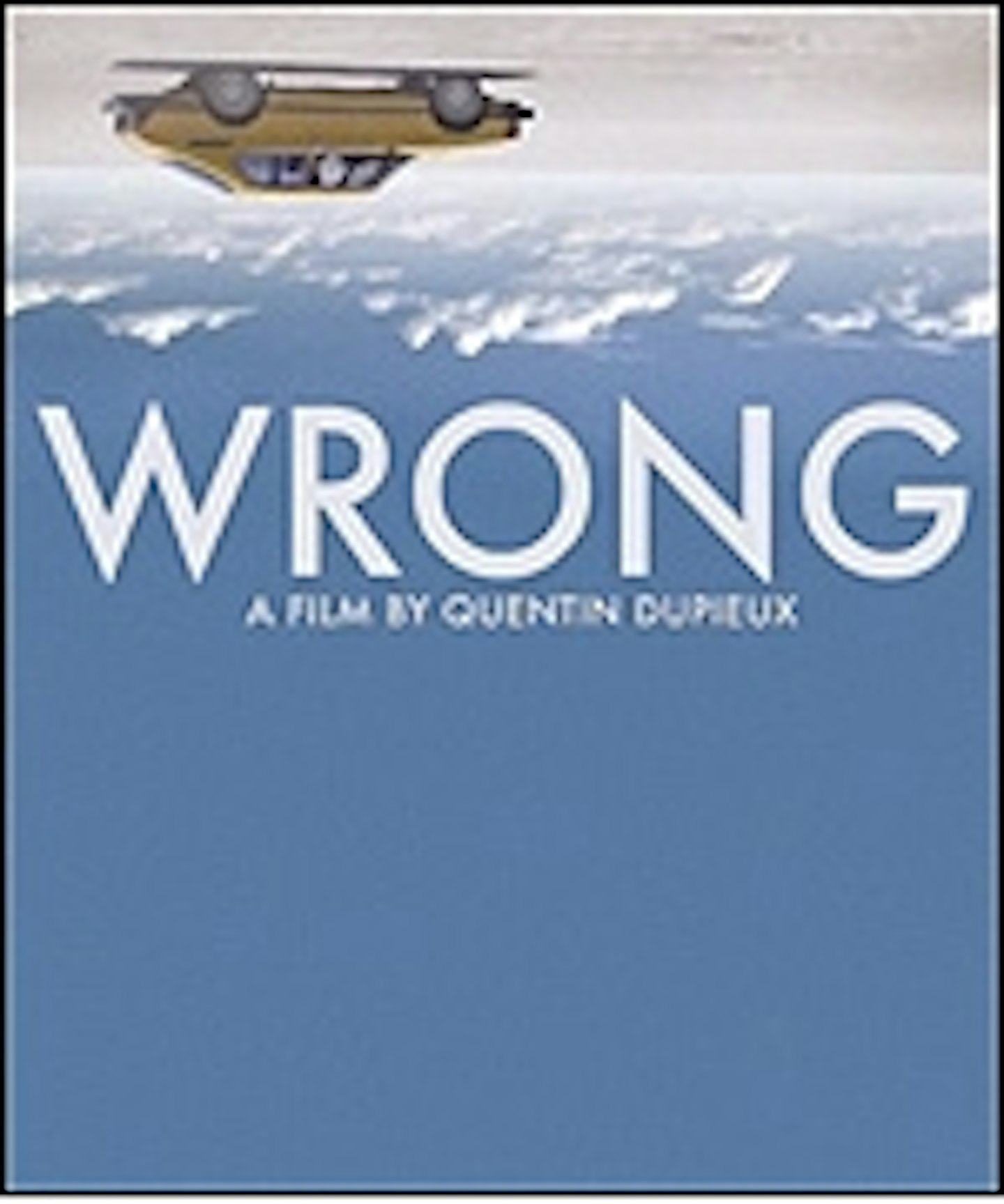Wrong Quentin Dupieux Trailer Online