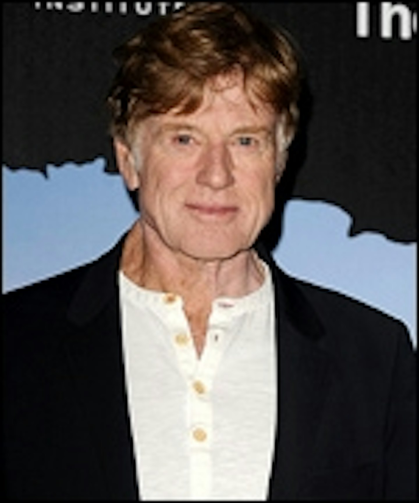Robert Redford Will Climb To Conquer