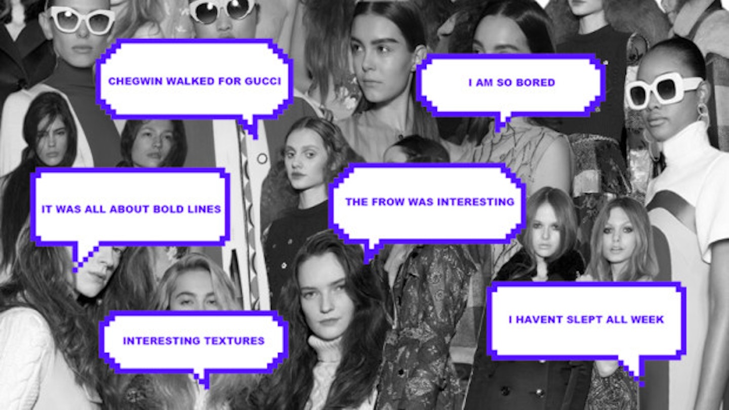 8 Things To Say To Make It Look Like You Were At Fashion Week
