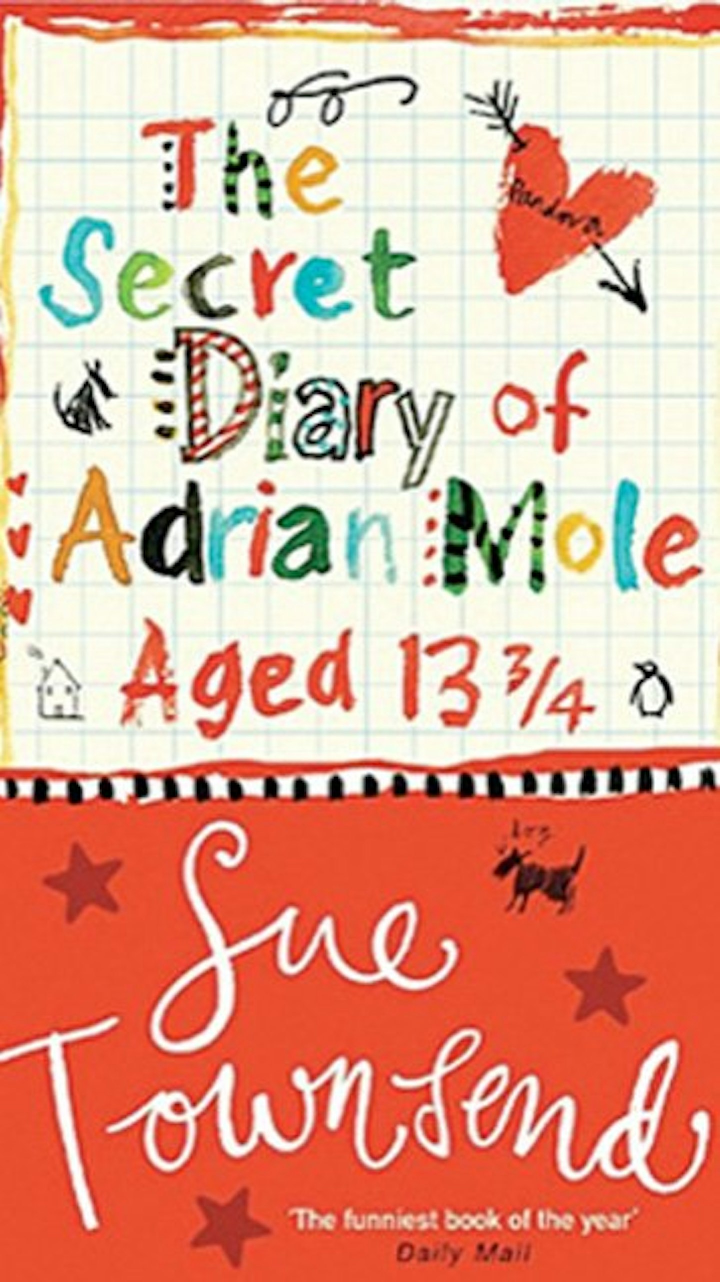 Sue wrote the popular Adrian Mole series