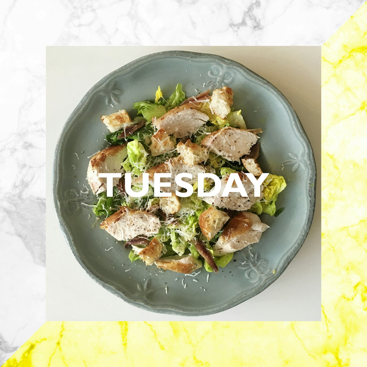Tuesday – Chicken Caesar Salad, 20 mins