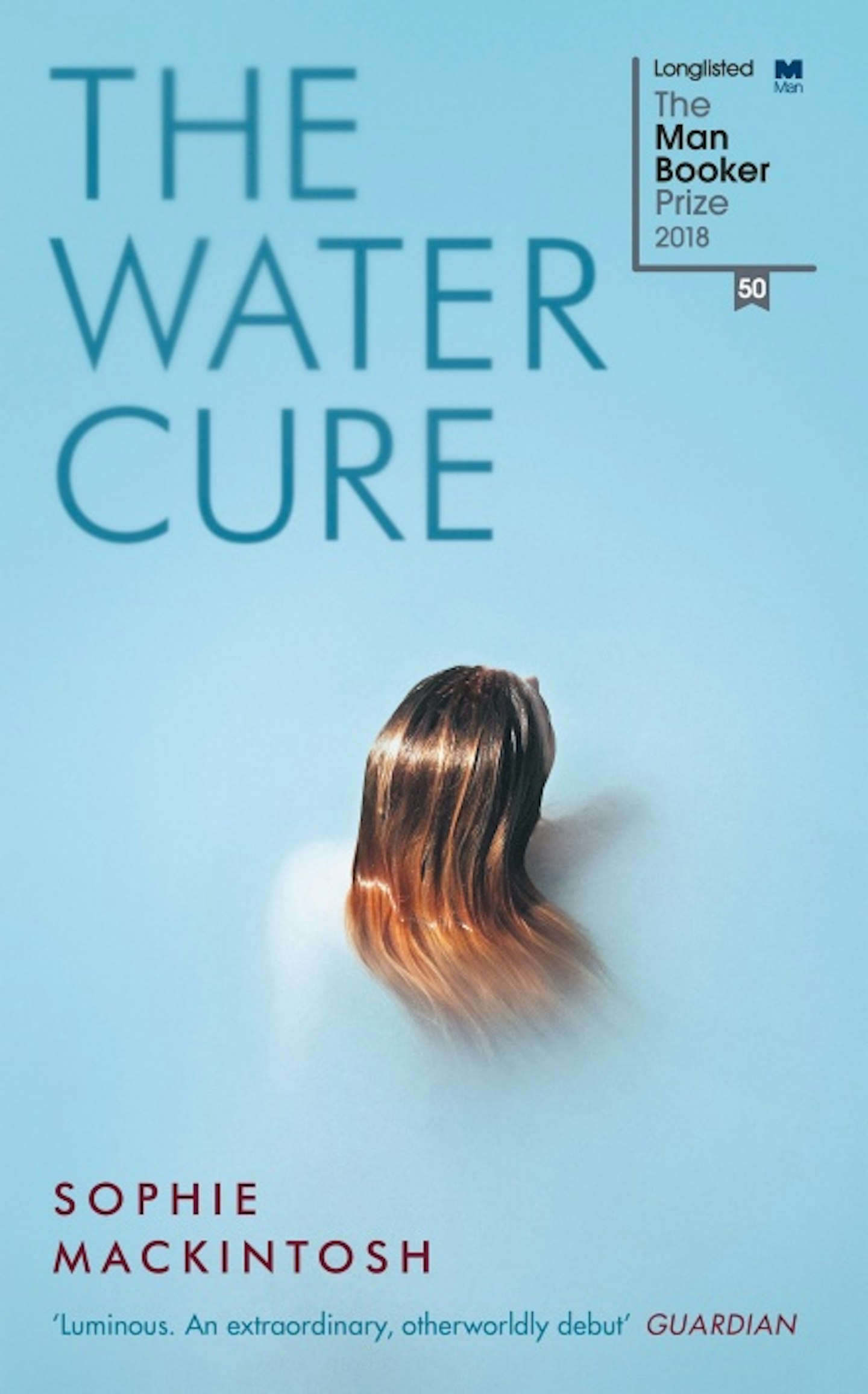 The Water Cure - Sophie Mackintosh (Hamish Hamilton)
