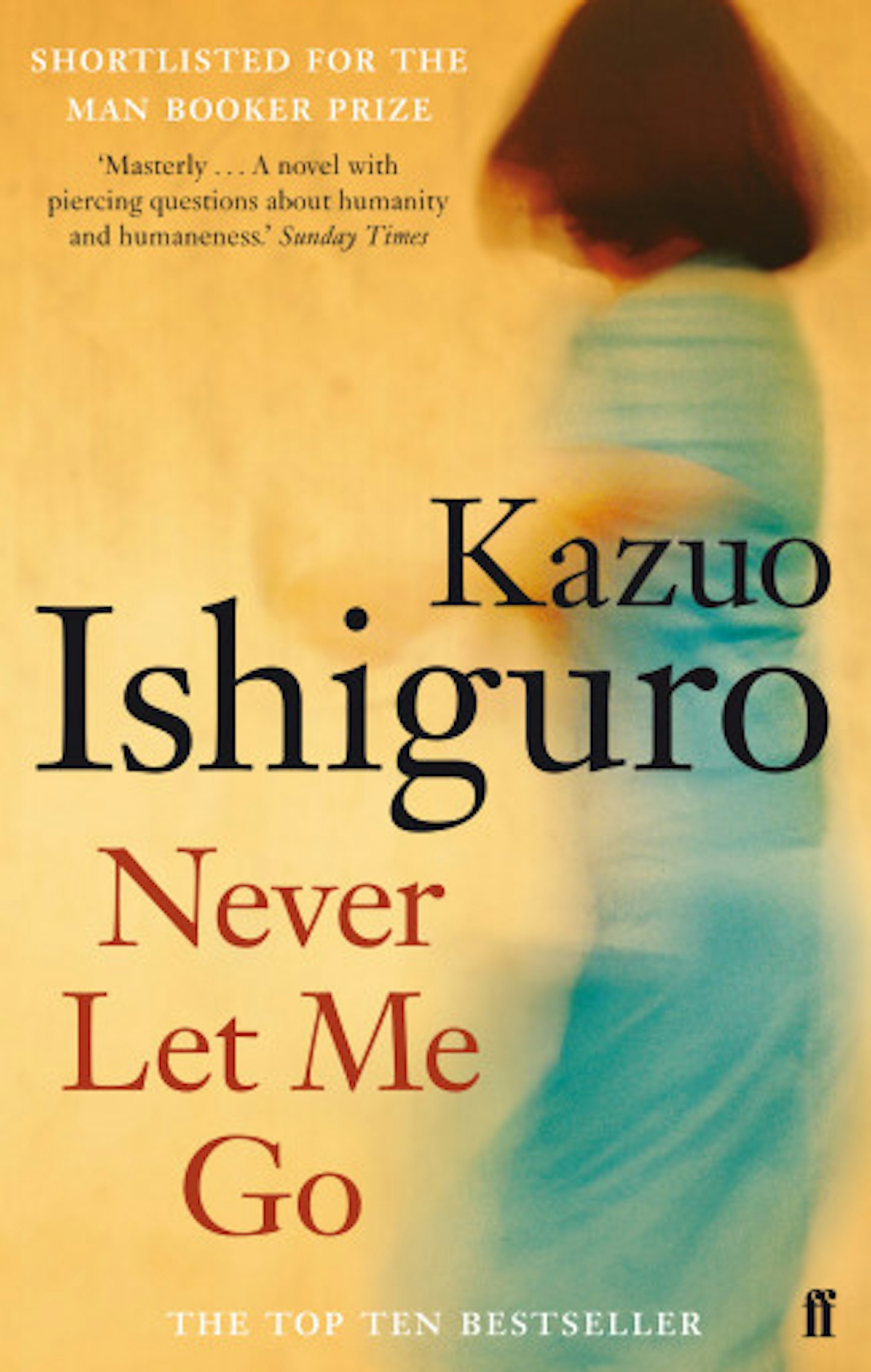 Never Let Me Go - Kazuo Ishiguro (Faber)