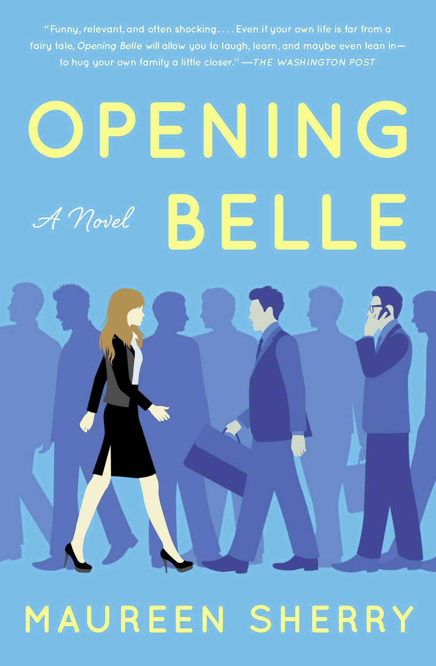 Opening Belle - Maureen Sherry (Simon & Schuster UK)