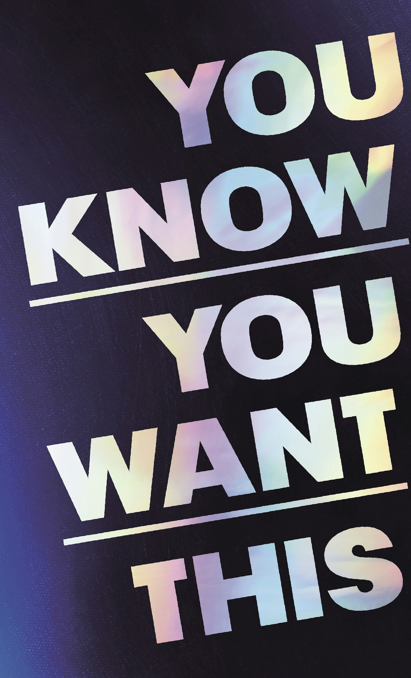 YOU KNOW YOU WANT THIS - Kristen Roupenian (Jonathan Cape)