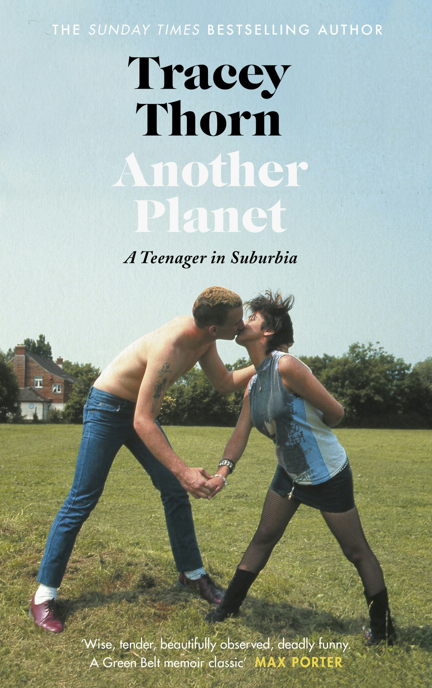 Another Planet: A Teenager In Suburbia - Tracey Thorn (Canongate)