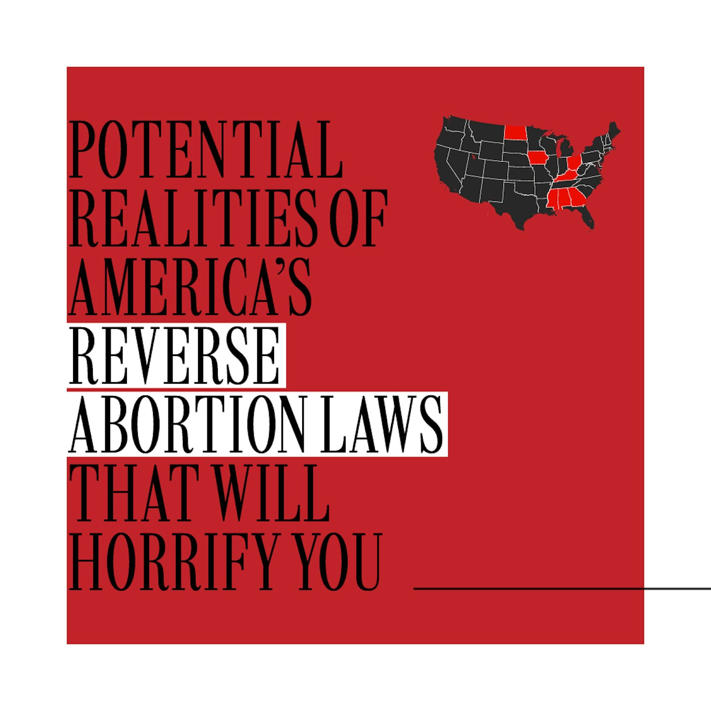 Multiple states in America are signing bills to render abortion illegal at six weeks