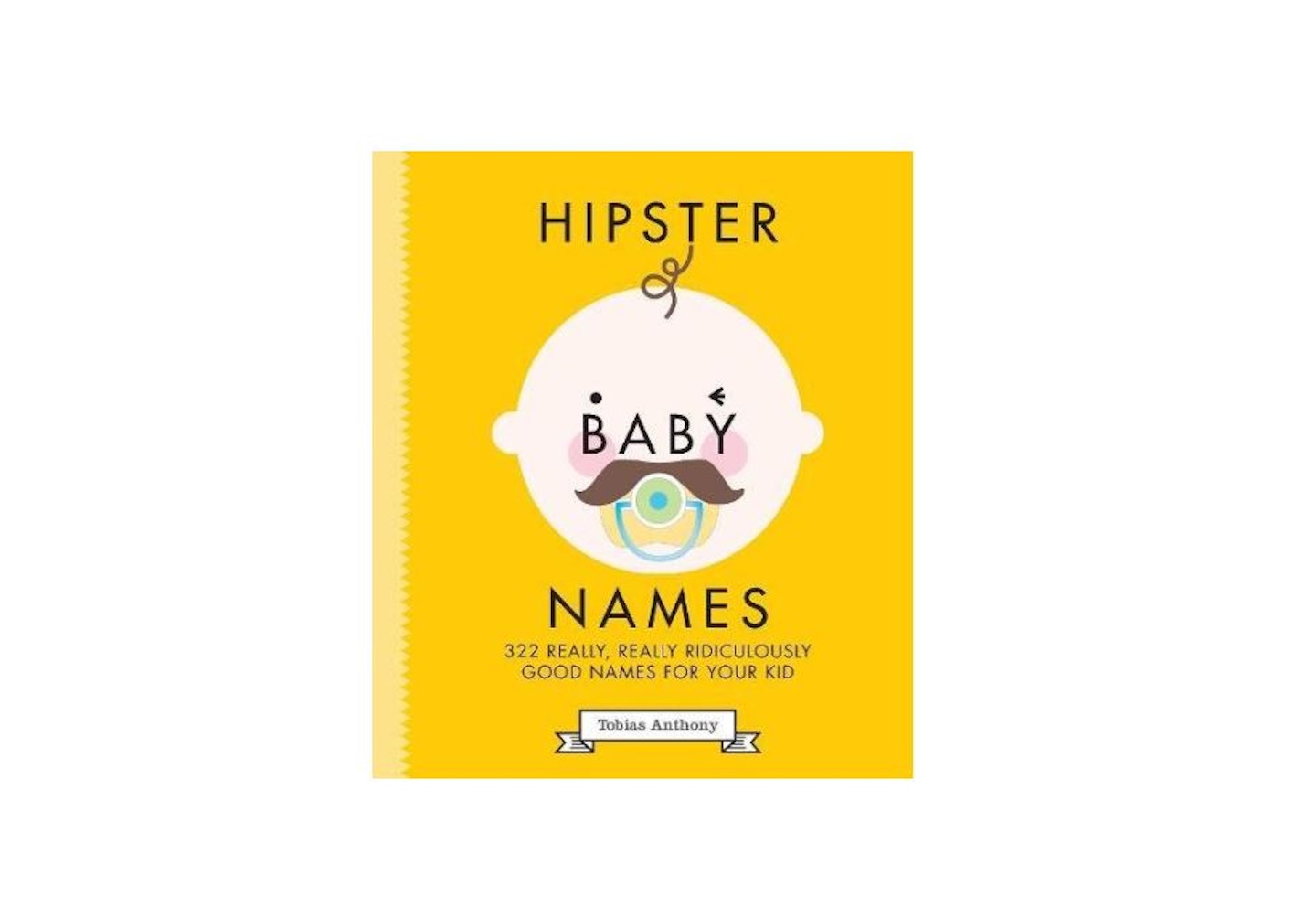 Hipster Baby Names, £9.99