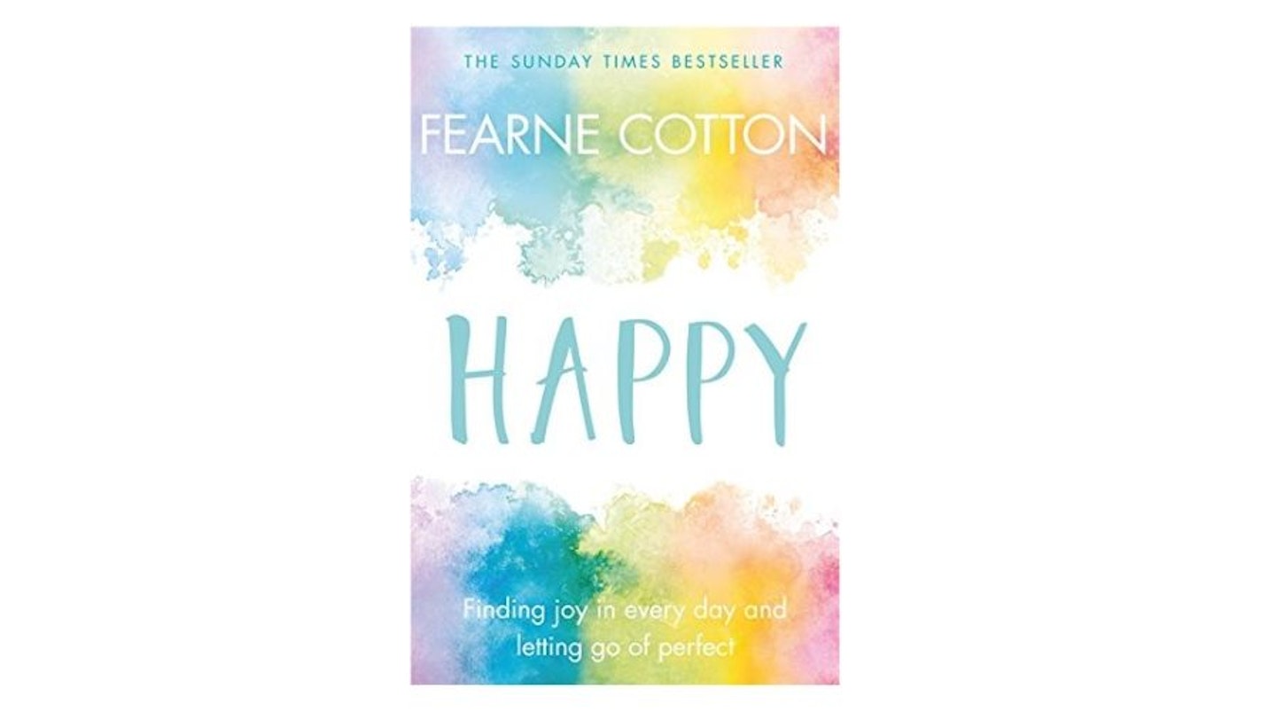 Happy Finding joy in every day and letting go of perfect by Fearne Cotton, 3