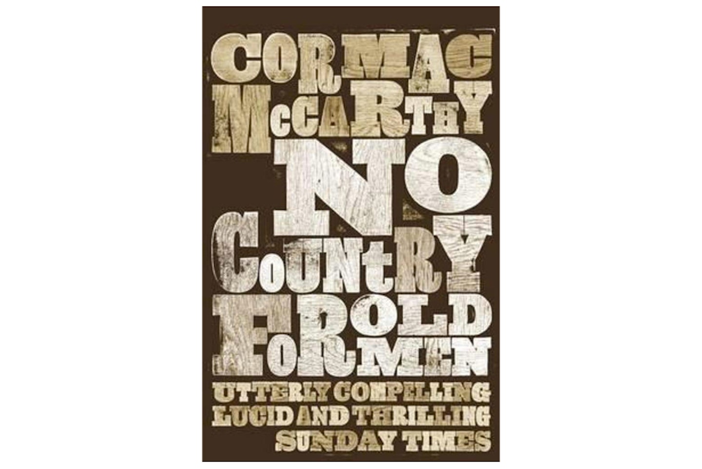 No Country for Old Men by Cormac McCarthy, £8.99